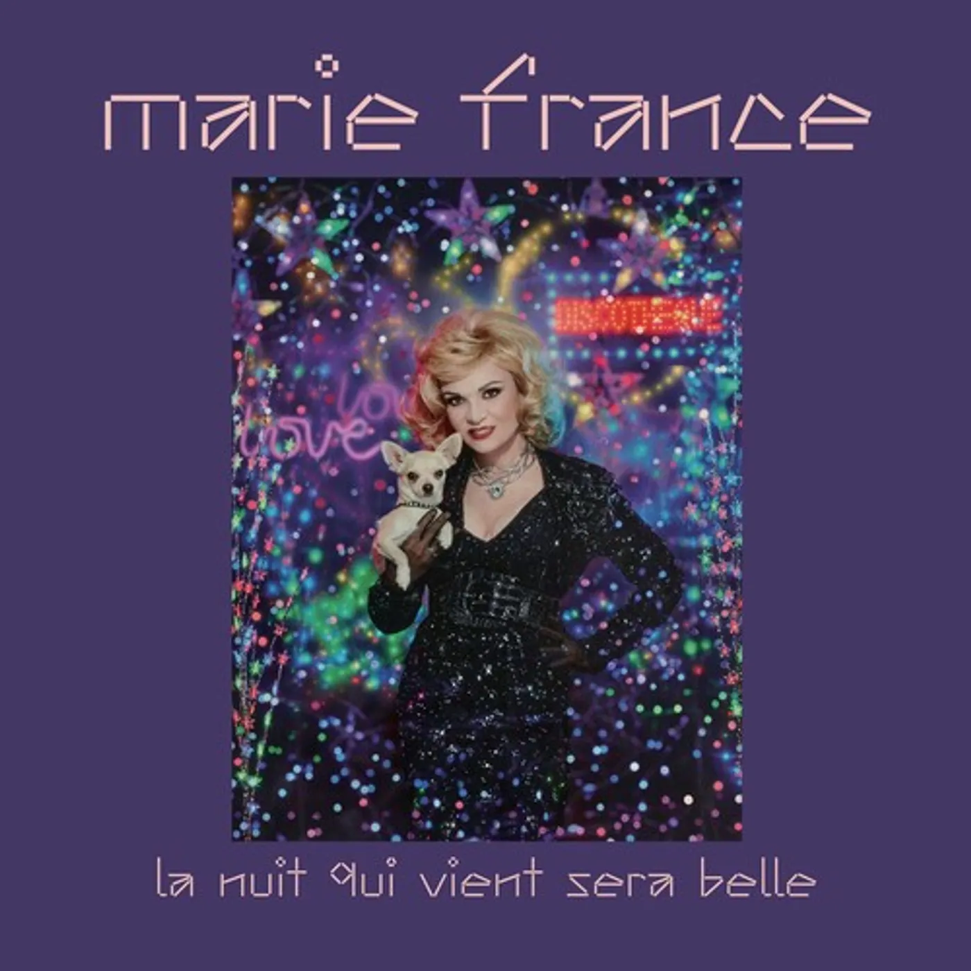 Marie France LA NUIT QUI VIENT SERA BELLE CD