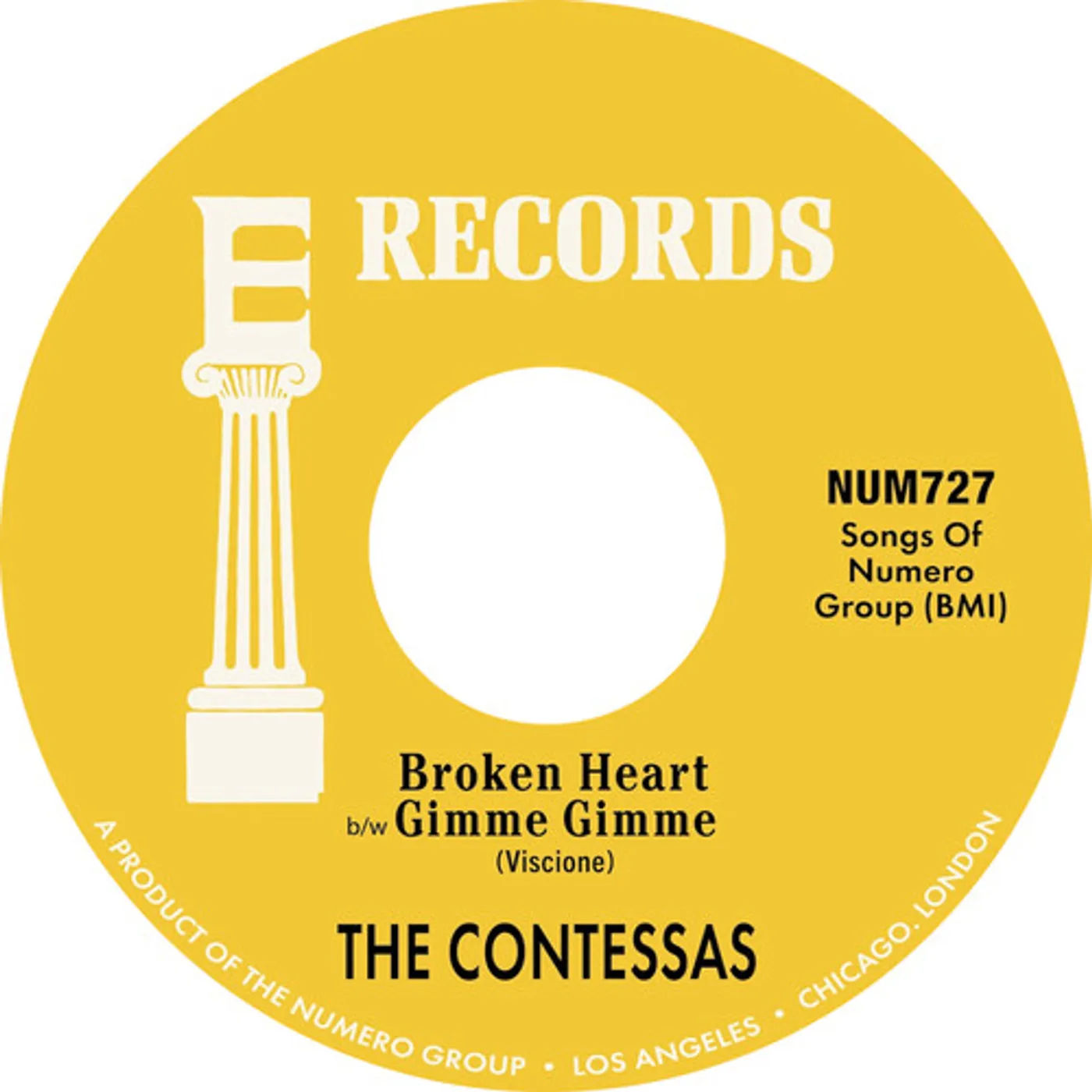 The Contessas BROKEN HEART B/W GIMME GIMME Vinyl Record