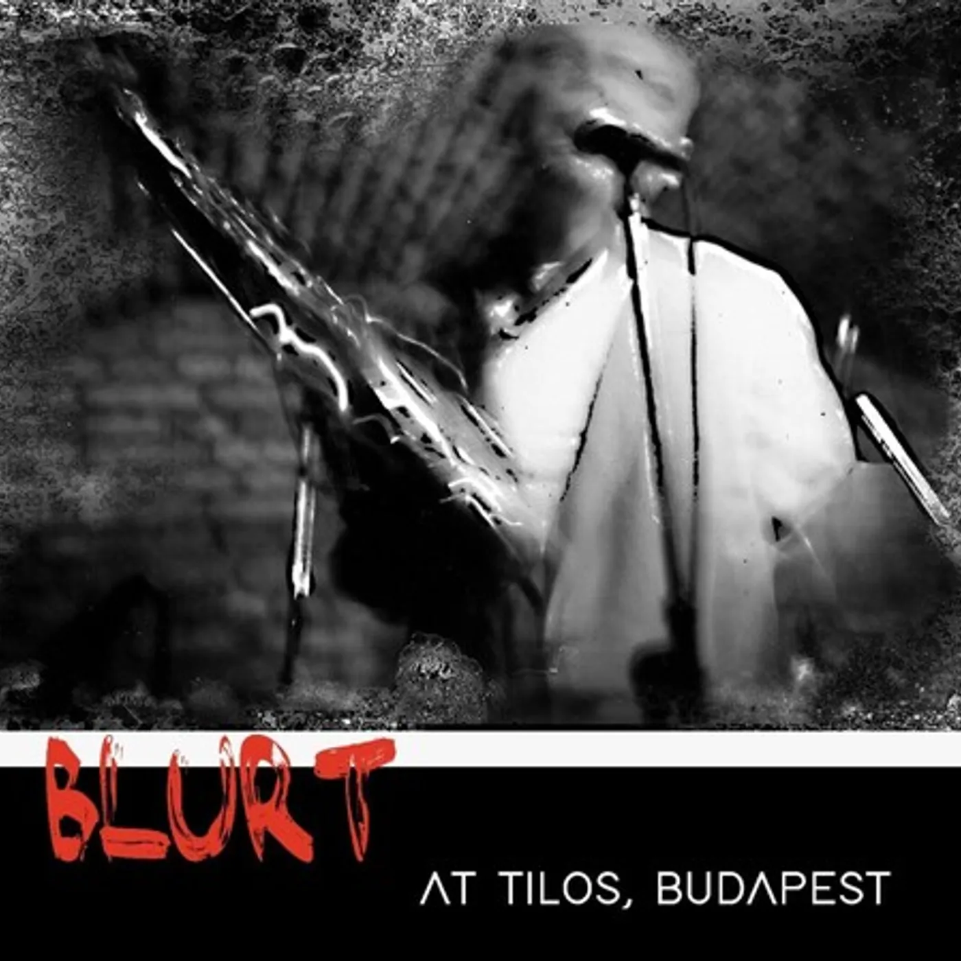 Blurt AT TILOS BUDAPEST CD