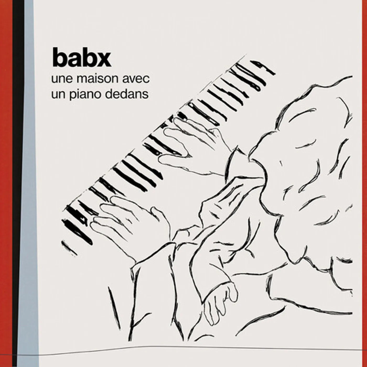 Babx UNE MAISON AVEC UN PIANO DEDANS CD