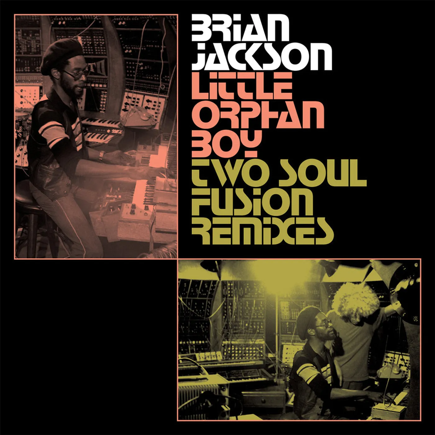Brian Jackson Little Orphan Boy (Two Soul Fusion Remixes) Vinyl Record