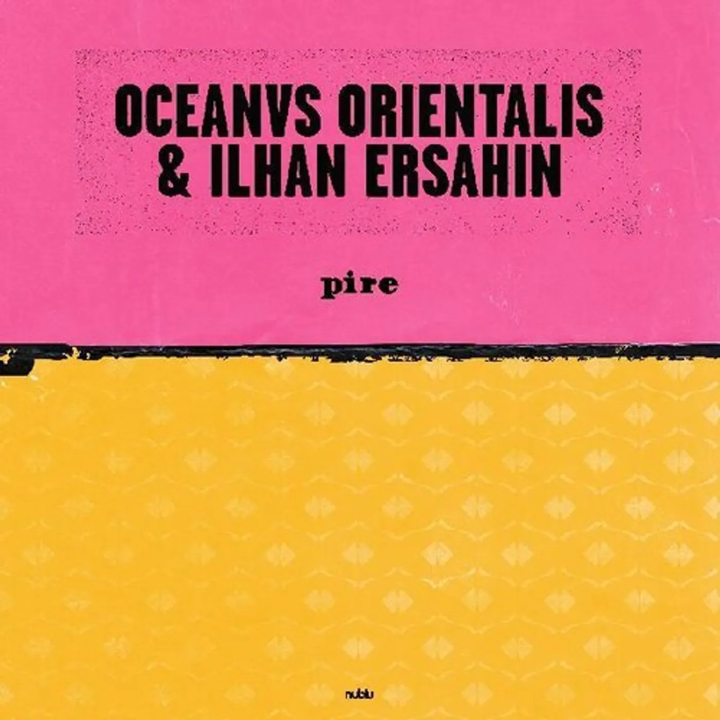 Ilhan Ersahin PIRE / MESTA Vinyl Record