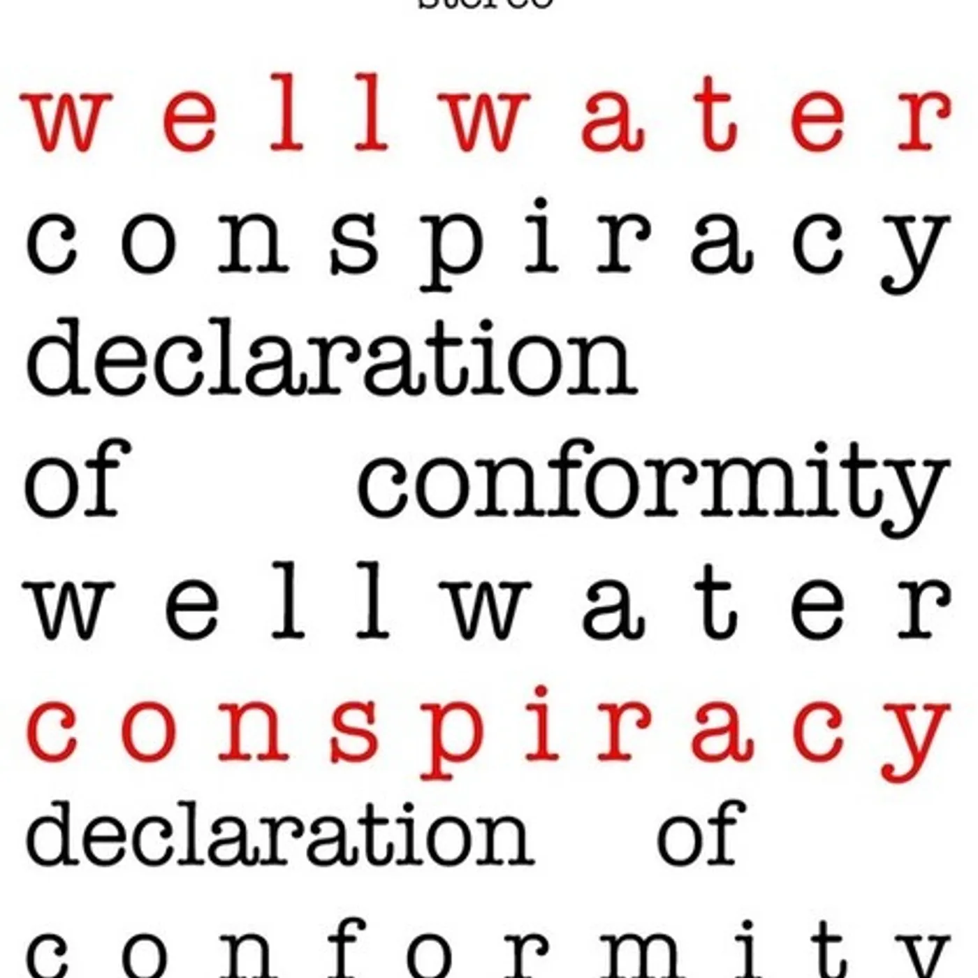 Wellwater Conspiracy DECLARATION OF CONFORMITY Vinyl Record