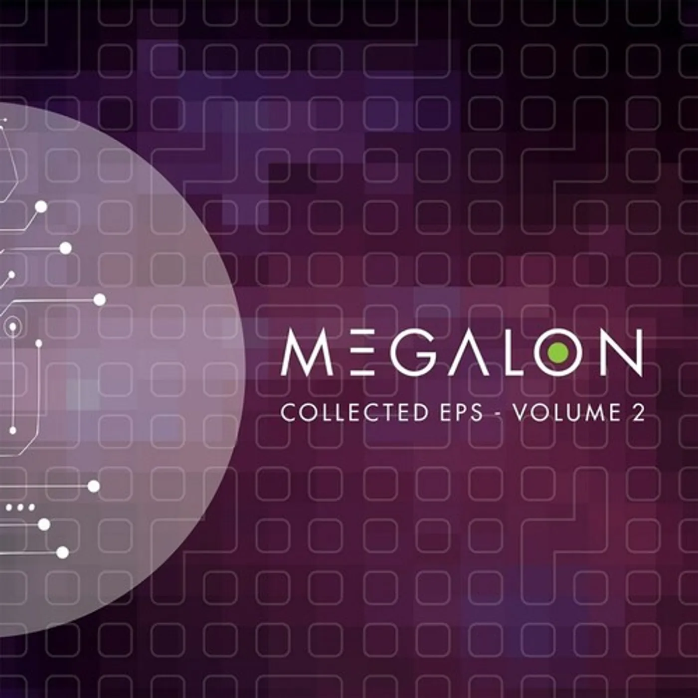 Megalon COLLECTED EP'S VOLUME 2 Vinyl Record