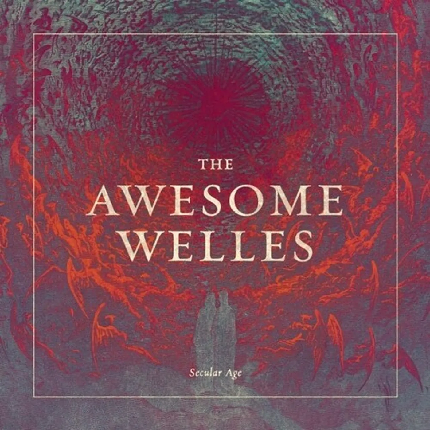 The Awesome Welles SECULAR AGE Vinyl Record