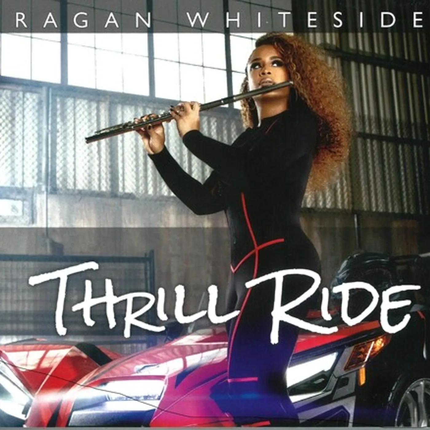 Ragan Whiteside THRILL RIDE CD