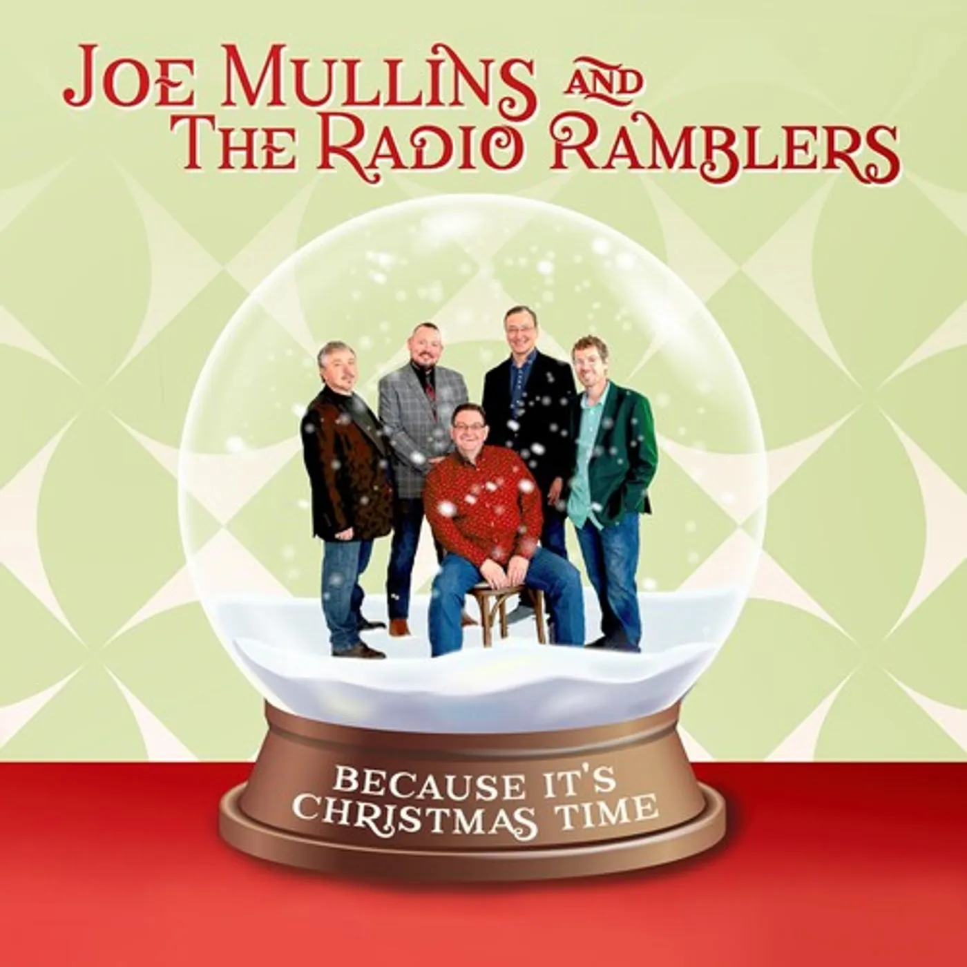 Joe Mullins & The Radio Ramblers BECAUSE IT'S CHRISTMAS TIME CD