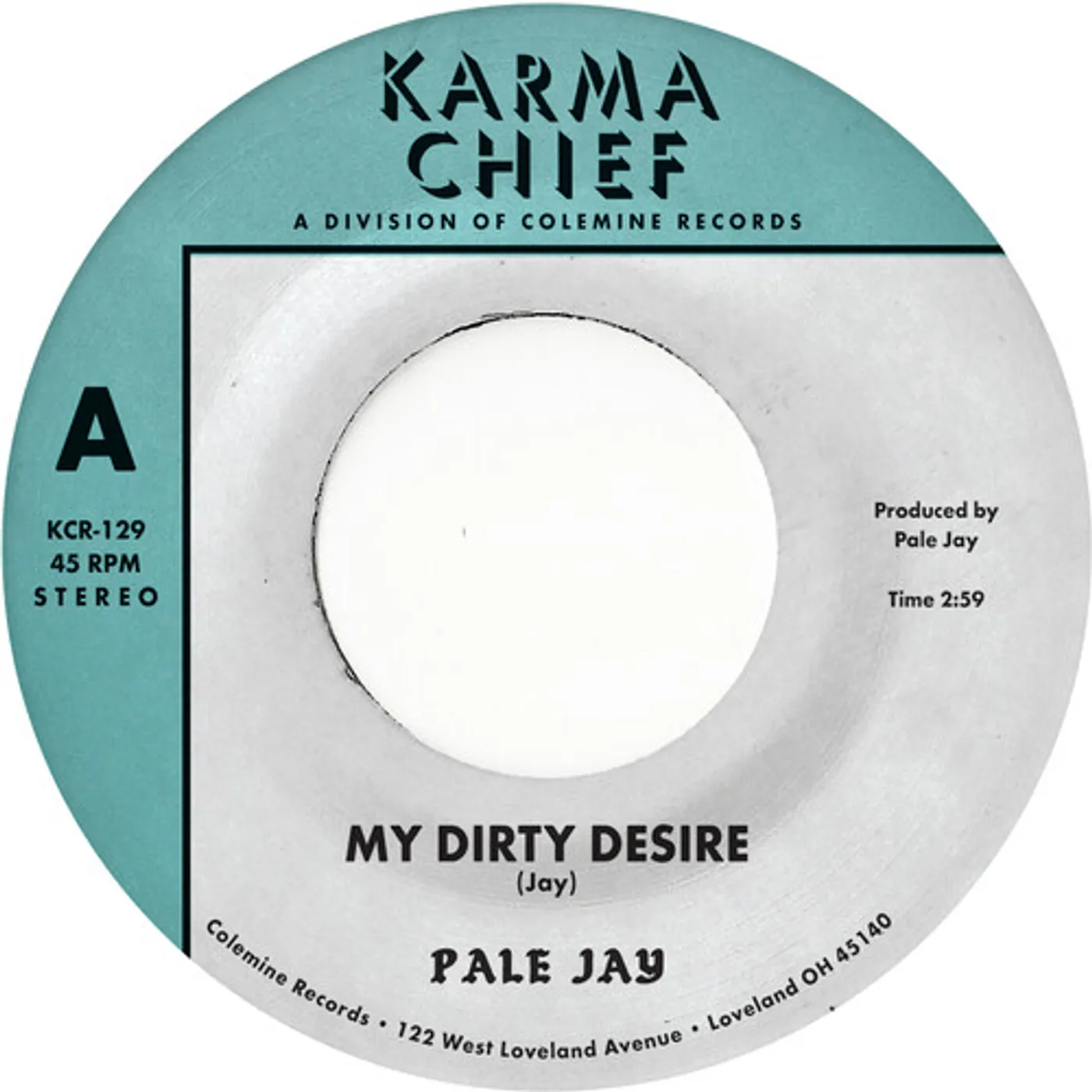 Pale Jay MY DIRTY DESIRE / DREAMING IN SLOW MOTION Vinyl Record