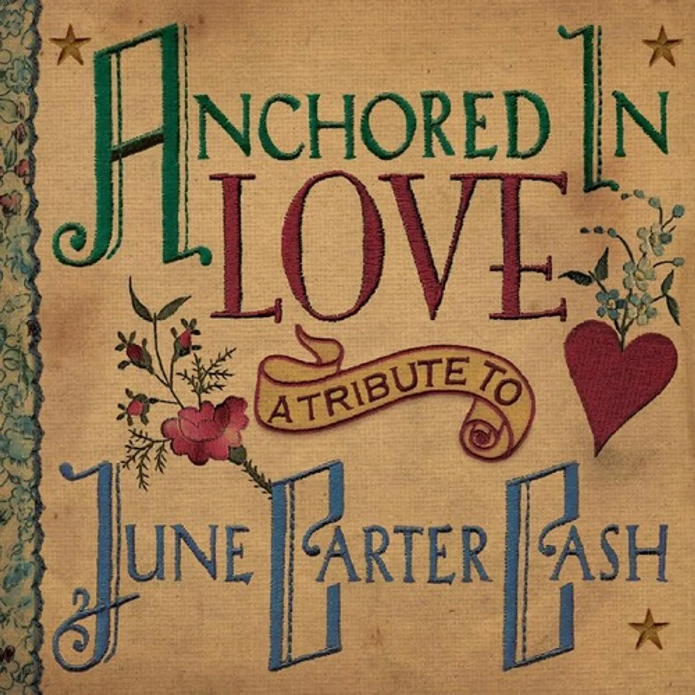 Anchored In Love - A Tribute To John Carter Cash ANCHORED IN LOVE - A TRIBUTE TO JUNE CARTER CASH Vinyl Record