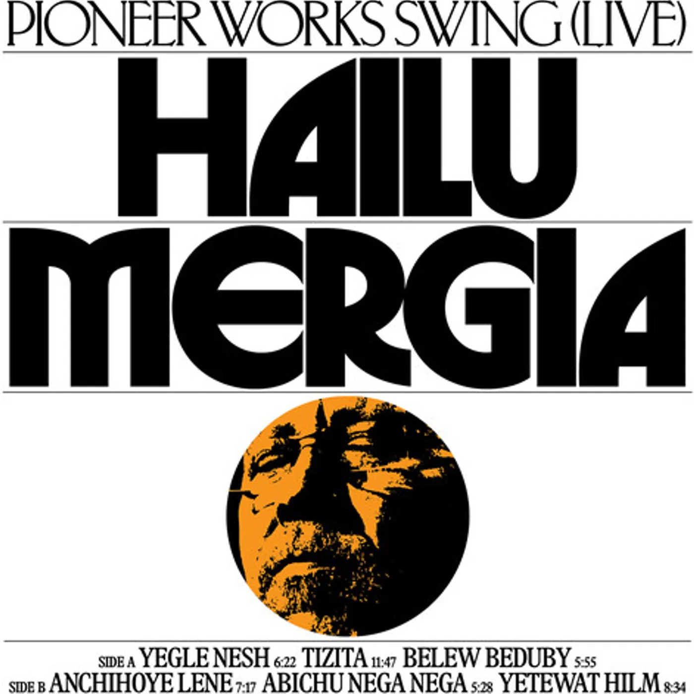 Hailu Mergia PIONEER WORKS SWING (LIVE) (DELUXE EDITION) Vinyl Record