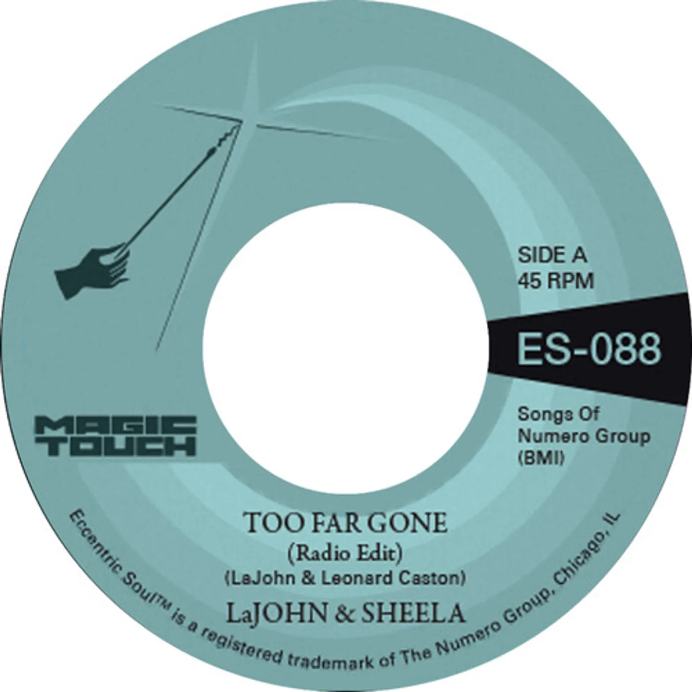 Lajohn & Sheela & Magic Touch TOO FAR GONE B/W EVERYBODY'S PROBLEM Vinyl Record