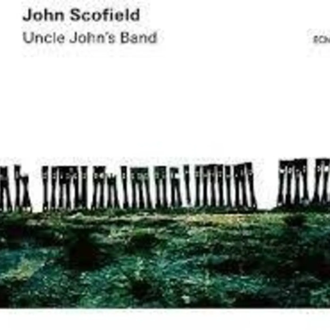 John Scofield / Vincente Archer / Bill Stewart UNCLE JOHN'S BAND Vinyl Record