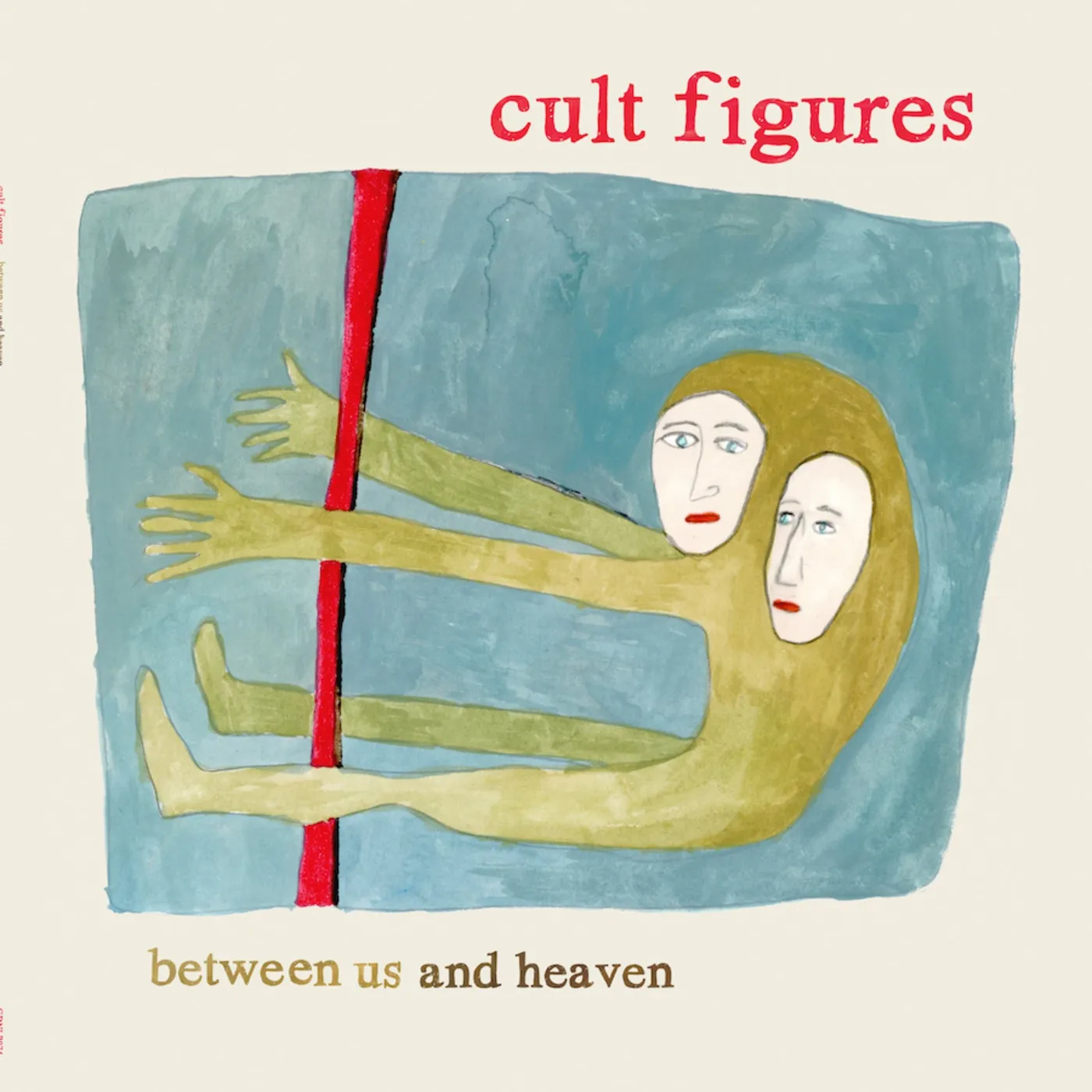 Cult Figures BETWEEN US & HEAVEN Vinyl Record