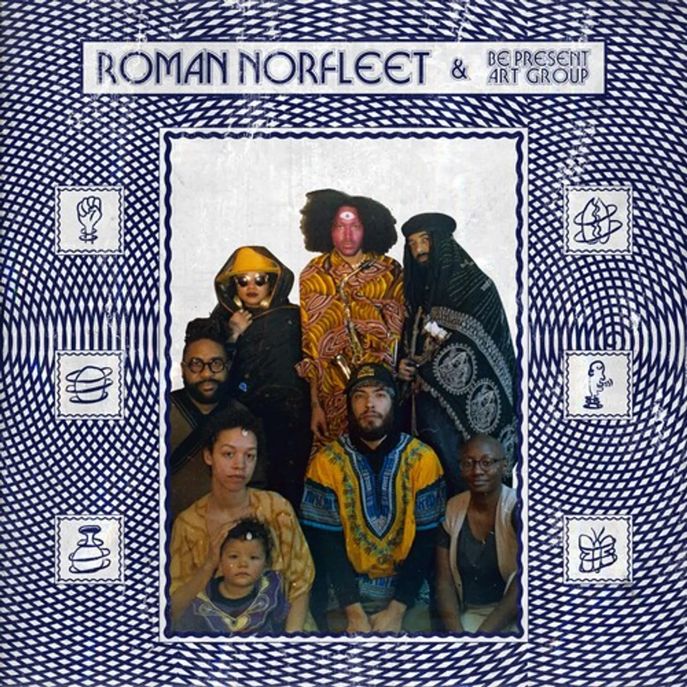 Norman Norfleet & Be Present Art Group ROMAN NORFLEET & BE PRESENT ART GROUP Vinyl Record