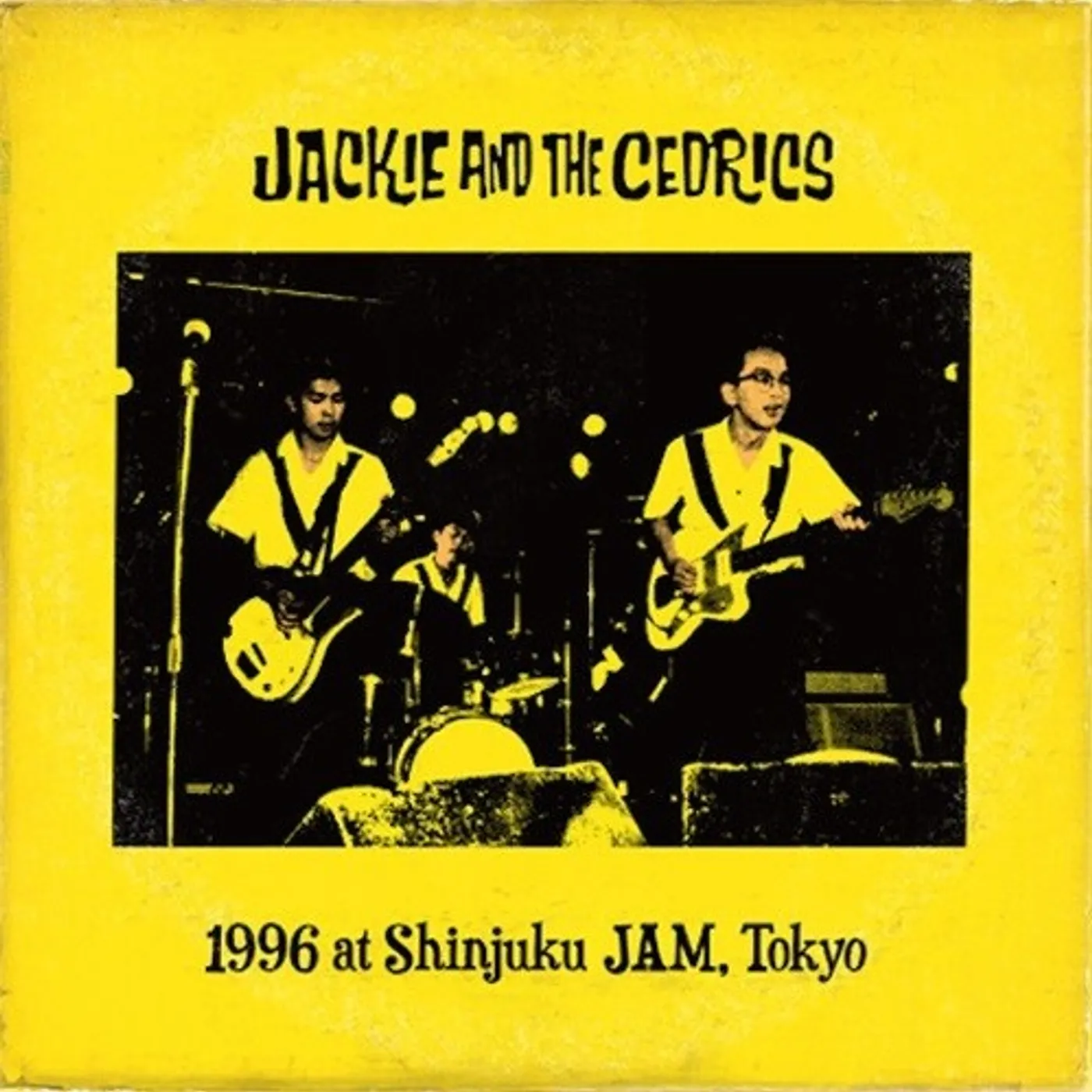 Jackie And The Cedrics 1996 AT SHINJUKU JAM TOKYO Vinyl Record