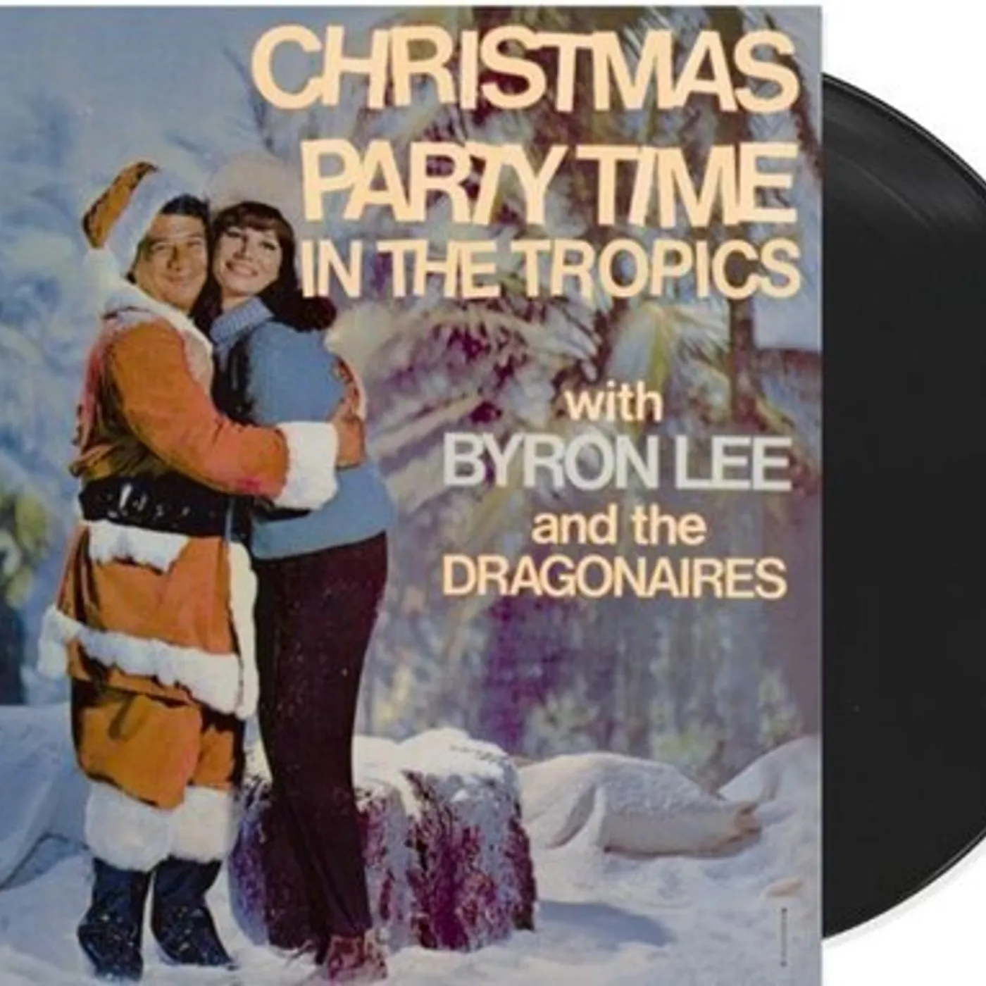 Byron Lee & The Dragonaires Christmas Party Time In The Topics Vinyl Record
