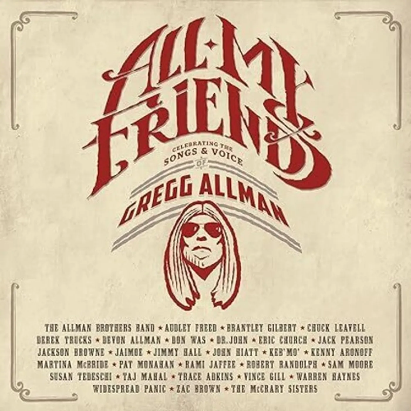 All My Friends: Celebrating The Songs &  / Various ALL MY FRIENDS: CELEBRATING THE SONGS & / VARIOUS Vinyl Record