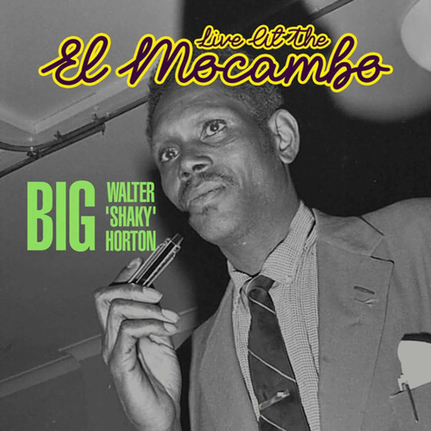 Big Walter Horton LIVE AT THE EL MOCAMBO CD