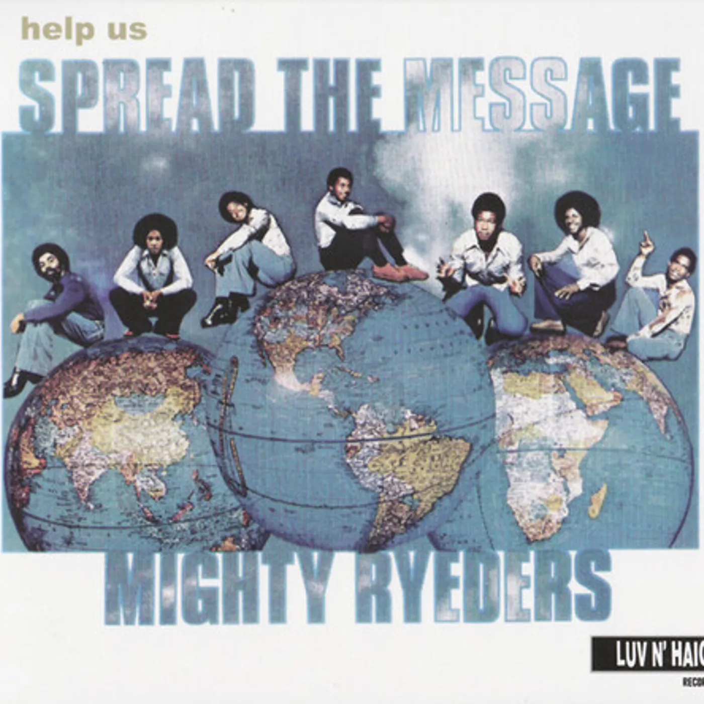 The Mighty Ryeders HELP US SPREAD THE MESSAGE - BLUE Vinyl Record