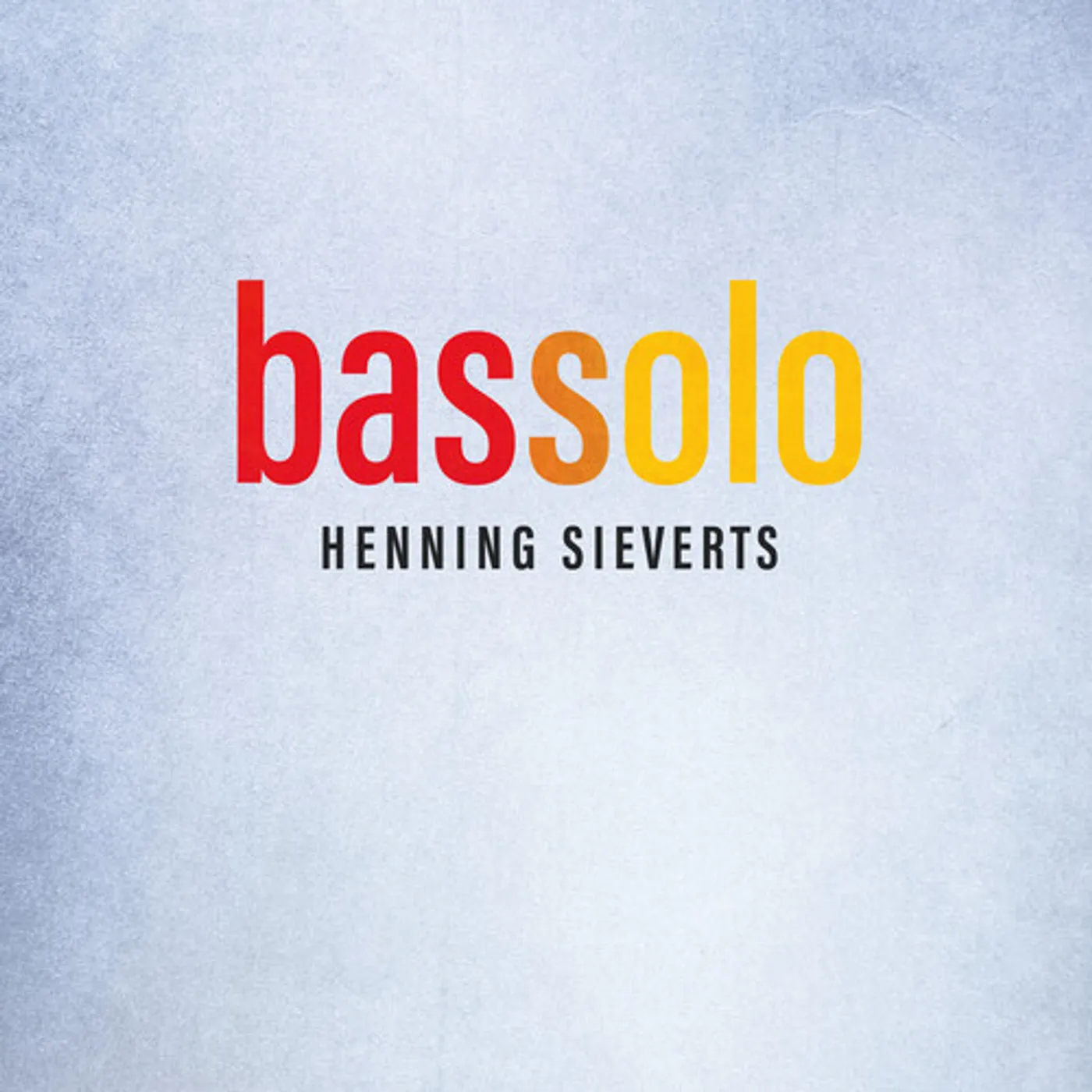Henning Sieverts BASSOLO CD