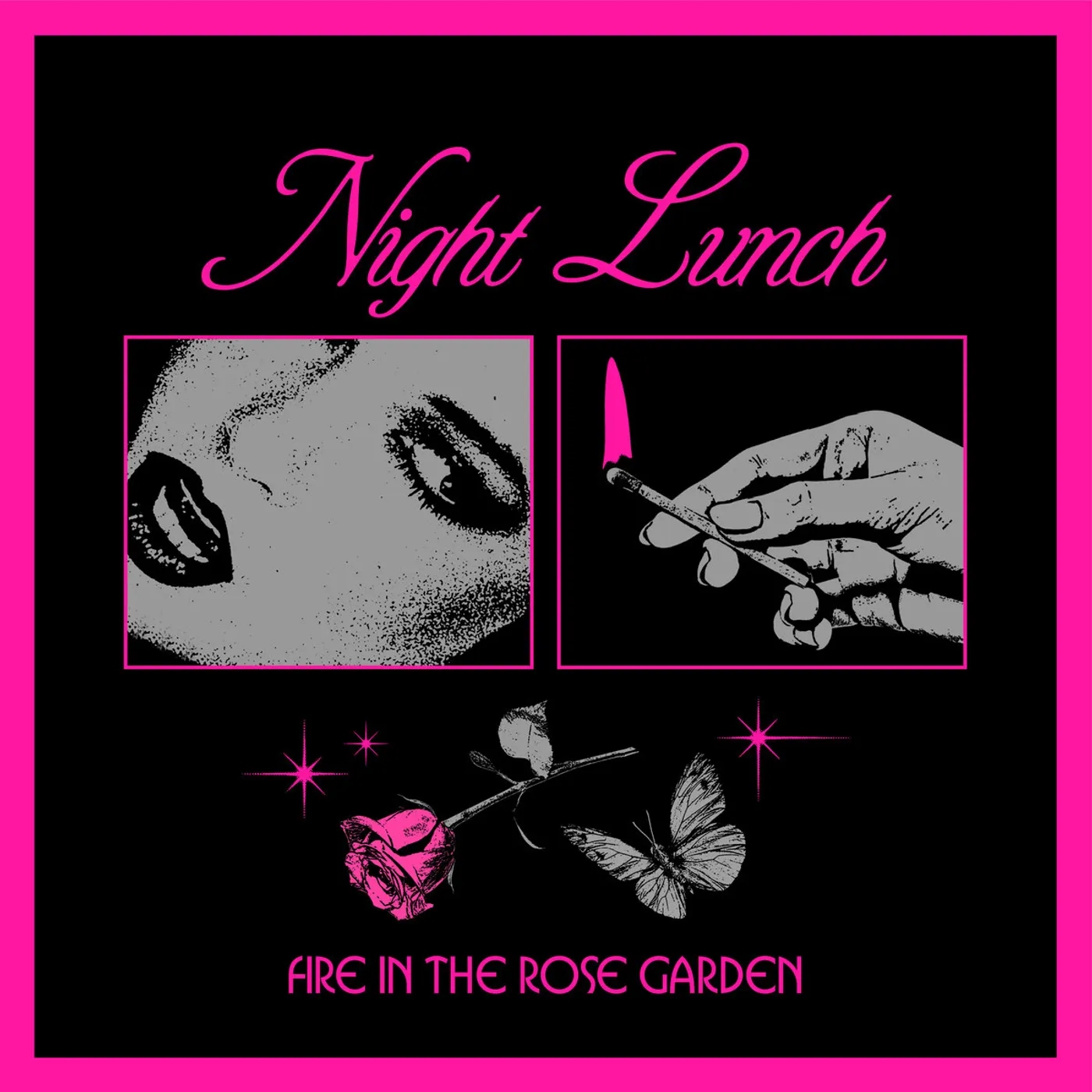 Night Lunch FIRE IN THE ROSE GARDEN Vinyl Record