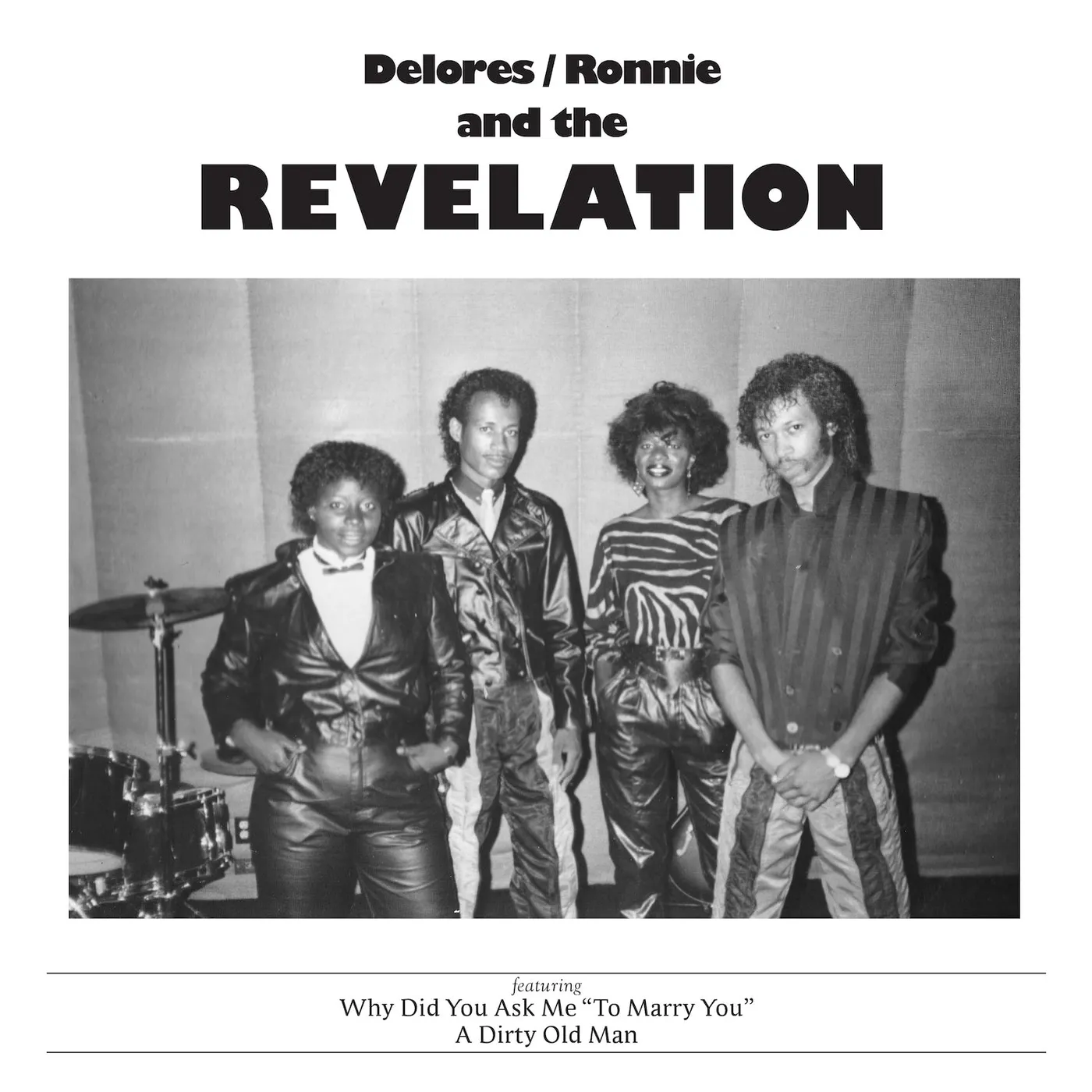 Delores / Ronnie and the Revelation WHY DID YOU ASK ME TO MARRY YOU Vinyl Record