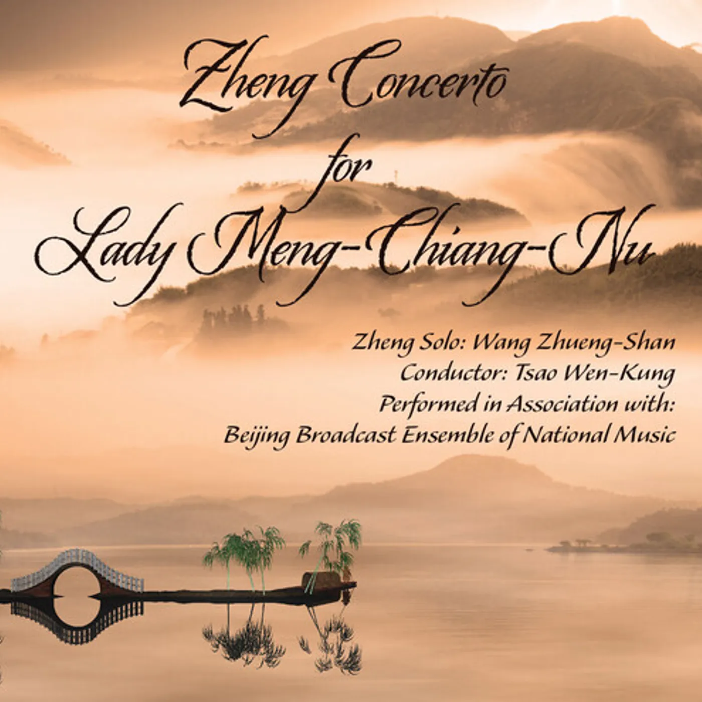 Wang Zhueng-Shan / Tsao Wen-Kung ZHENG CONCERTO FOR LADY MENG-CHIANG-NNU CD