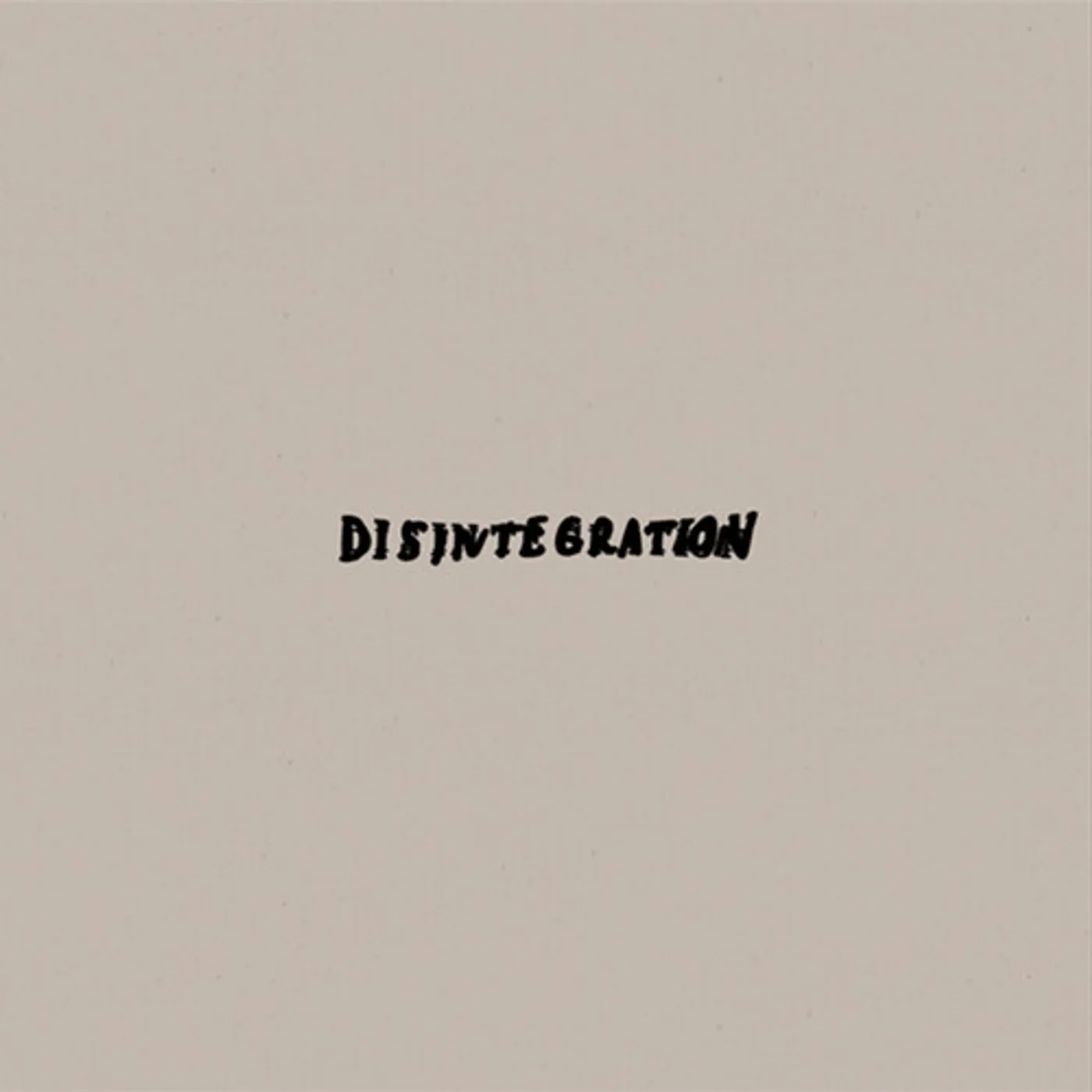 Disintegration TIME MOVES FOR ME Vinyl Record