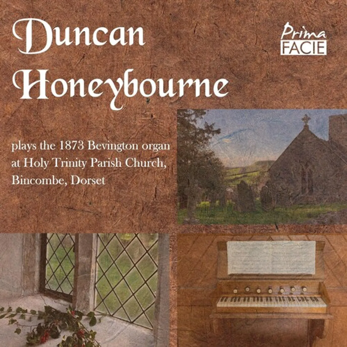 Duncan Honeybourne PLAYS THE 1873 BEVINGTON ORGAN AT HOLY TRINITY CD