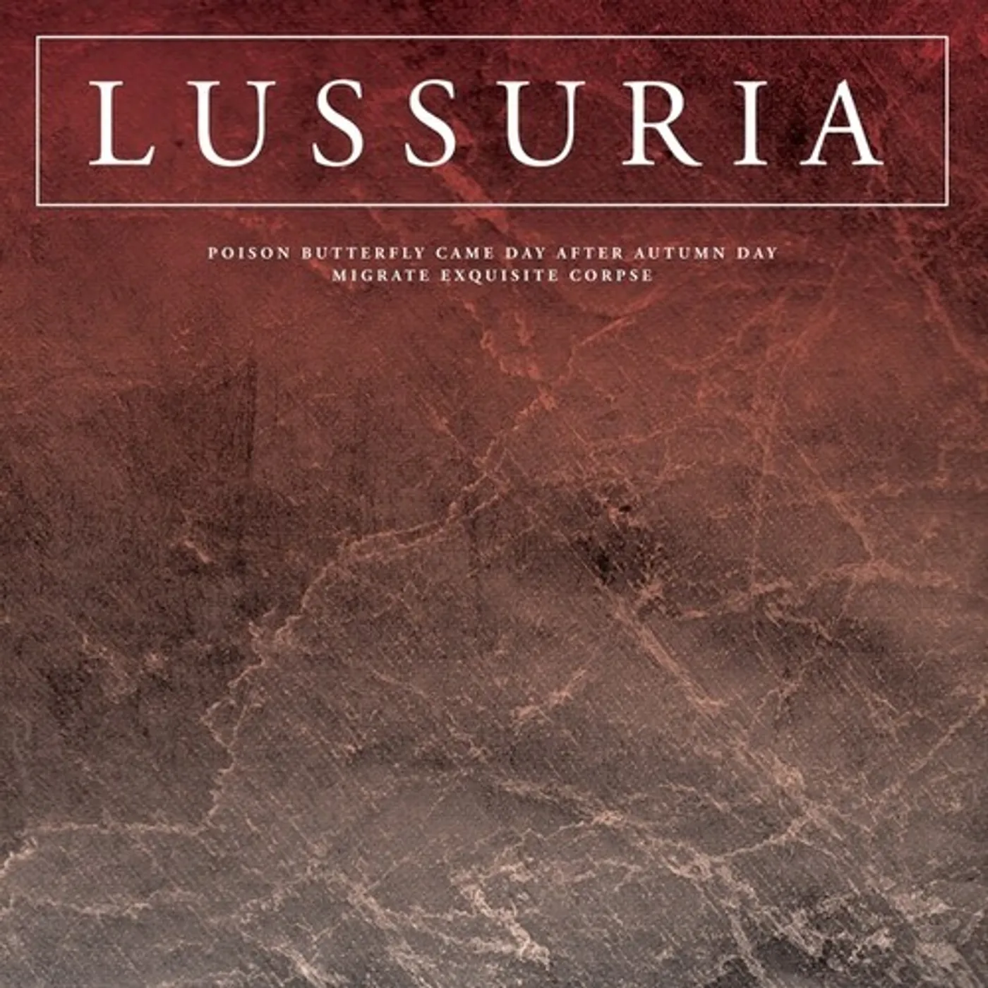Lussuria POISON BUTTERFLY CAME DAY AFTER AUTUMN DAY Vinyl Record