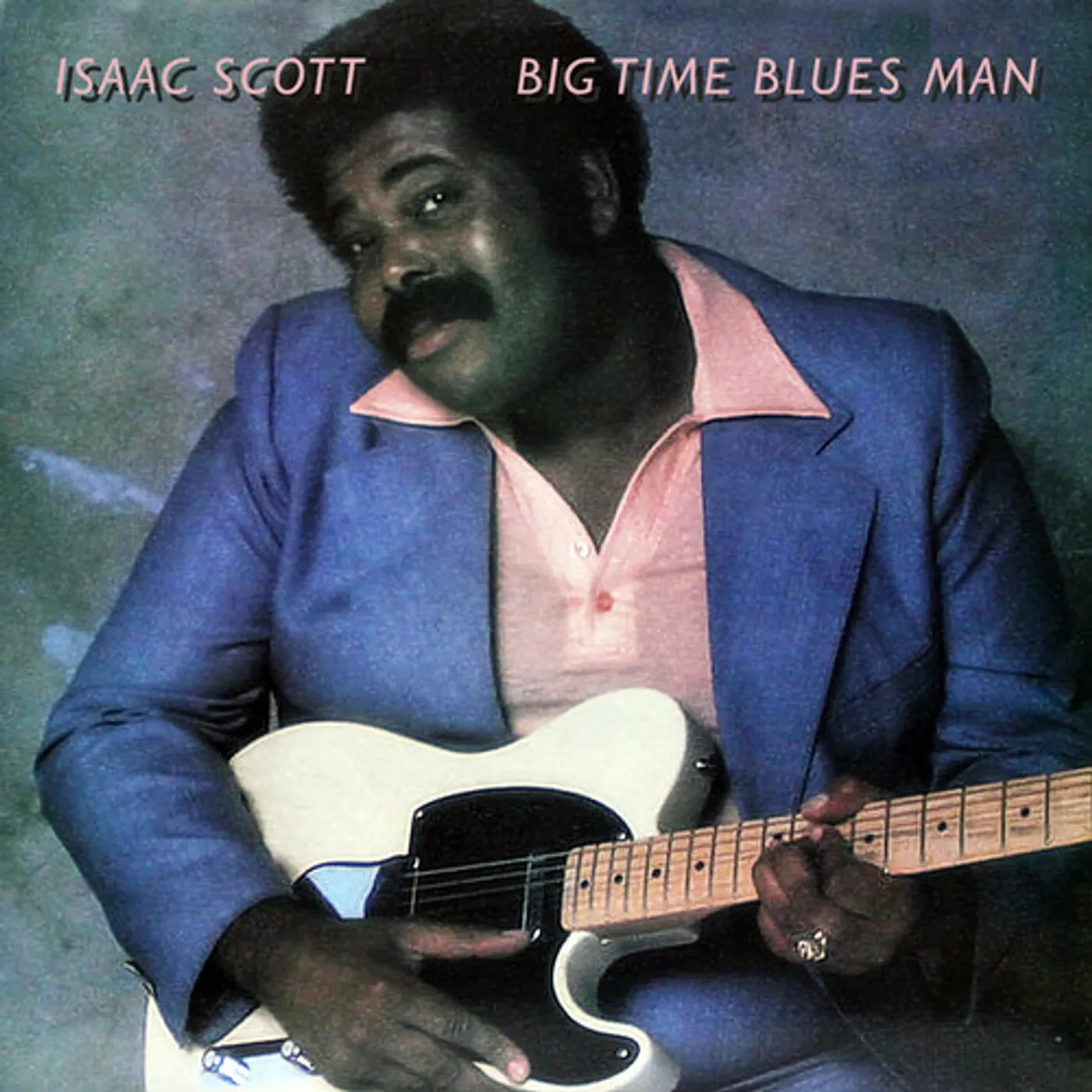 Isaac Scott BIG TIME BLUES MAN CD