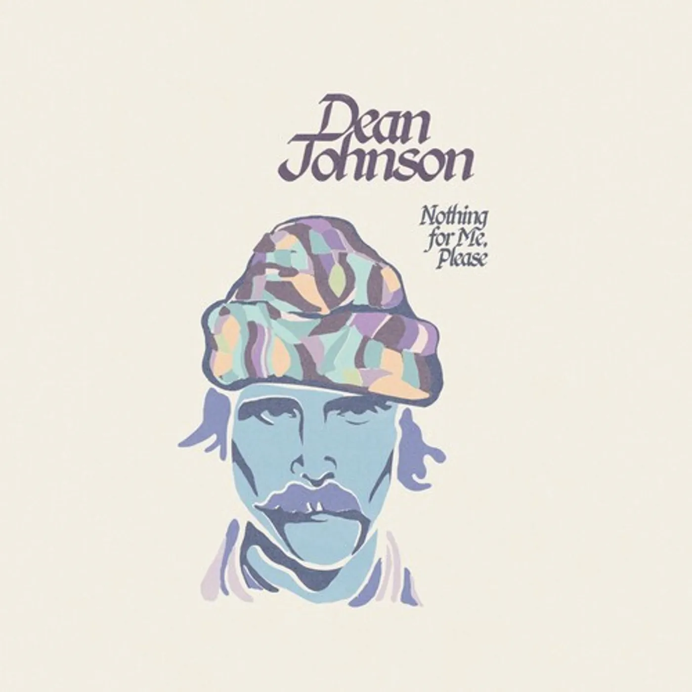 Dean Johnson NOTHING FOR ME PLEASE CD