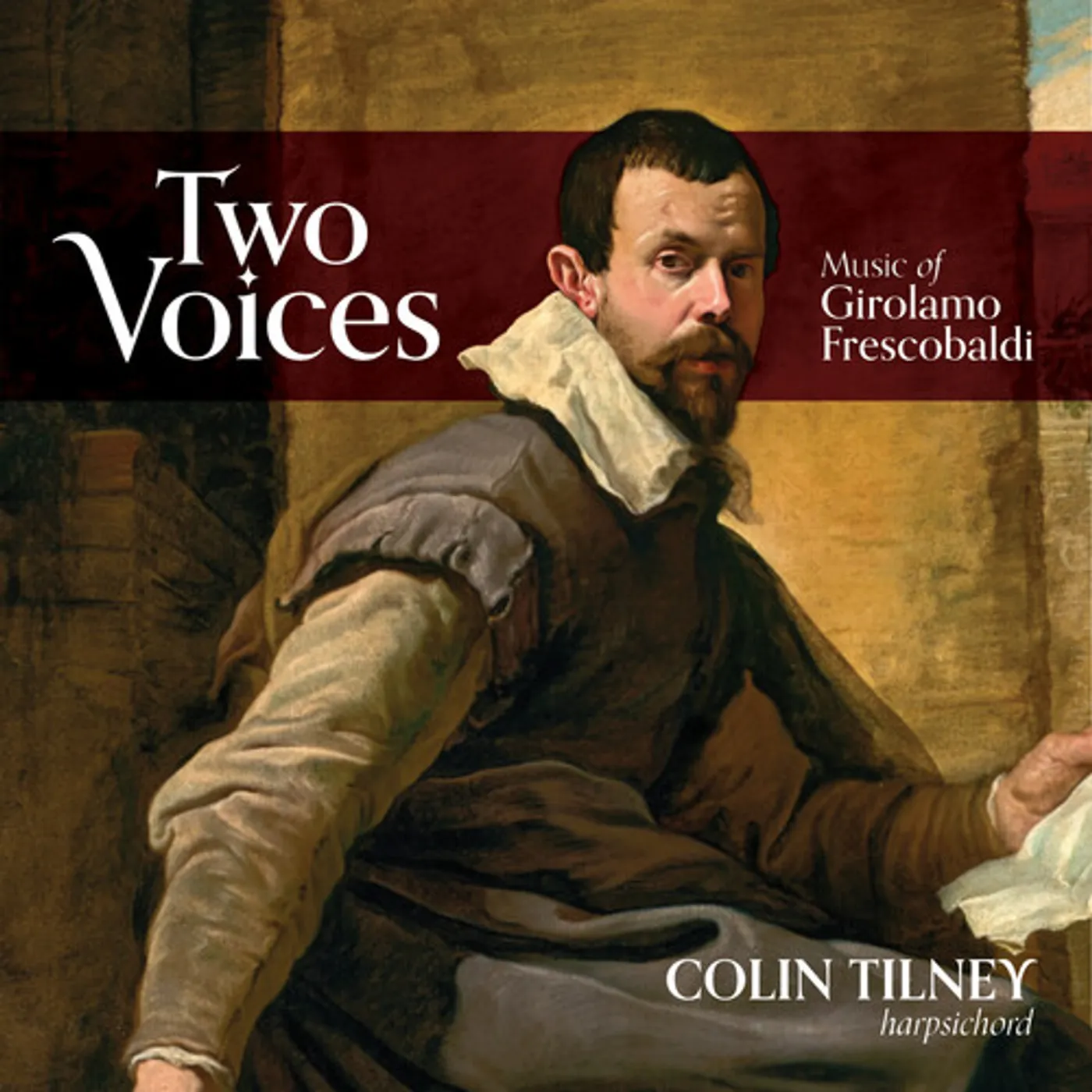 Colin Tilney TWO VOICES: MUSIC OF GIROLAMO FRESCOBALDI CD