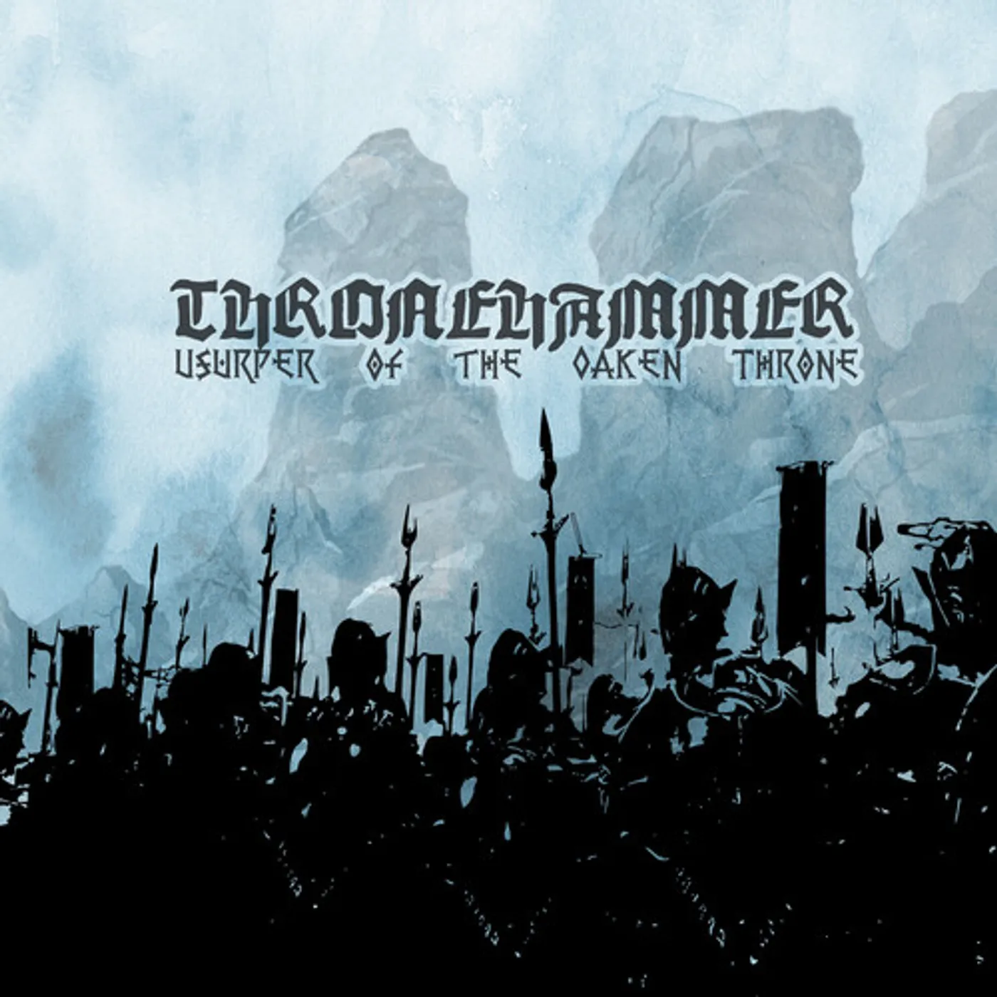 Thronehammer USURPER OF THE OAKEN THRONE CD