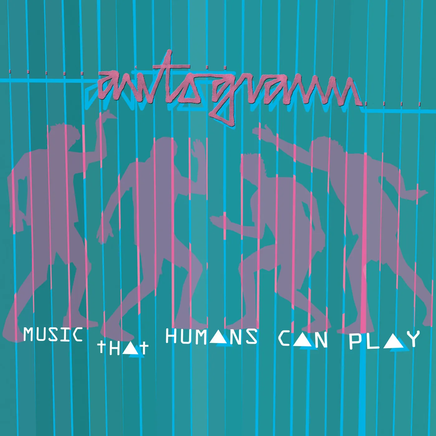 Autogramm MUSIC THAT HUMANS CAN PLAY Vinyl Record