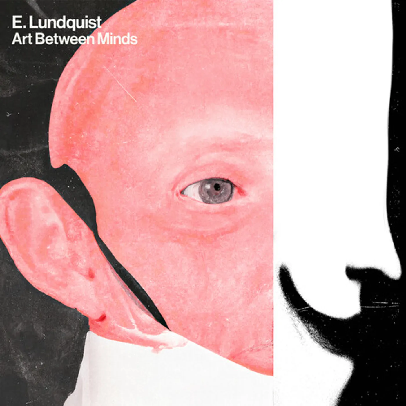 E. Lundquist ART BETWEEN MINDS Vinyl Record