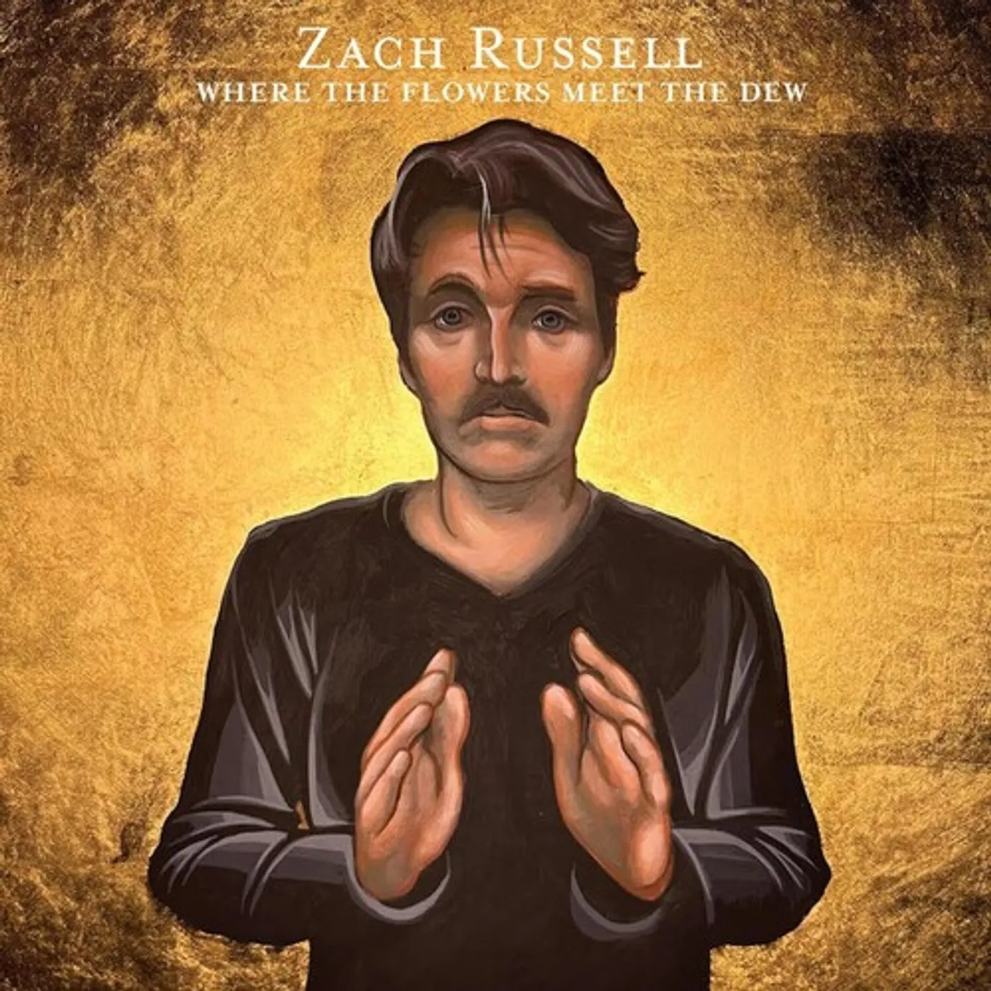Zach Russell WHERE THE FLOWERS MEET THE DEW Vinyl Record
