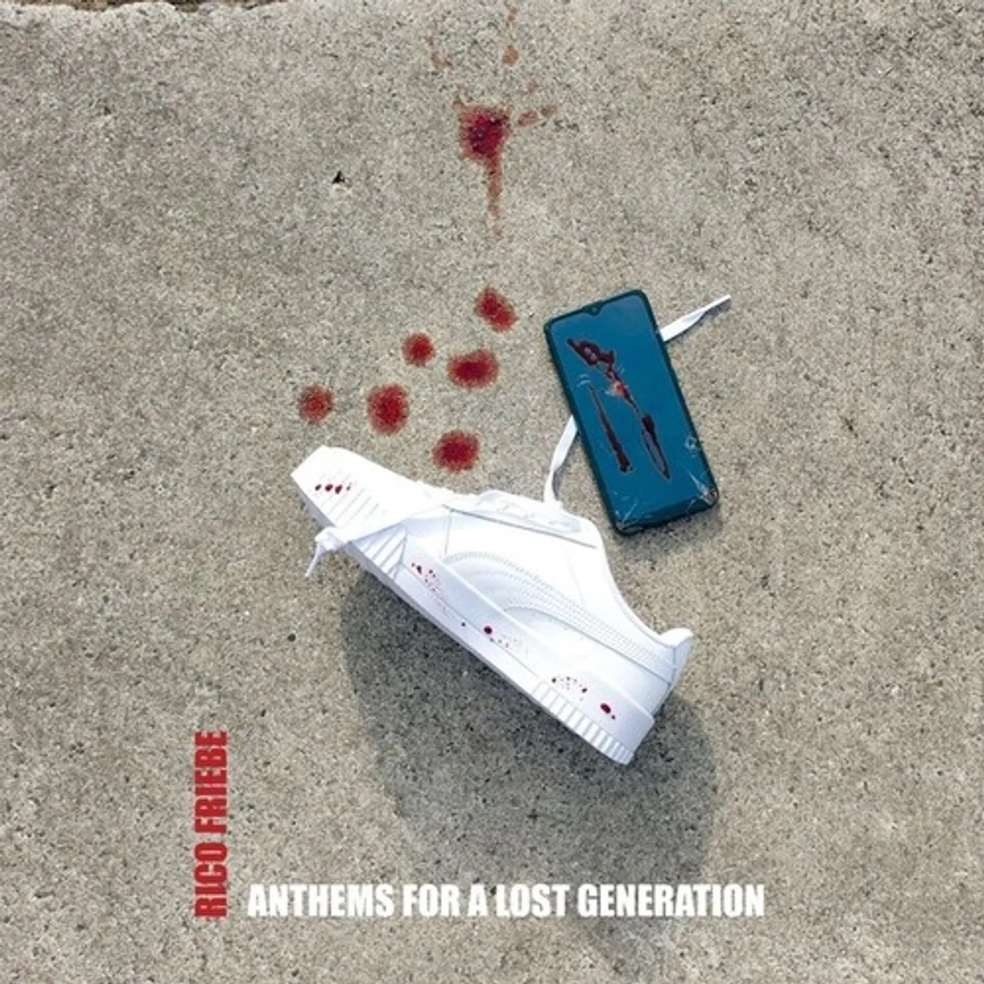 Rico Friebe ANTHEMS FOR A LOST GENERATION Vinyl Record