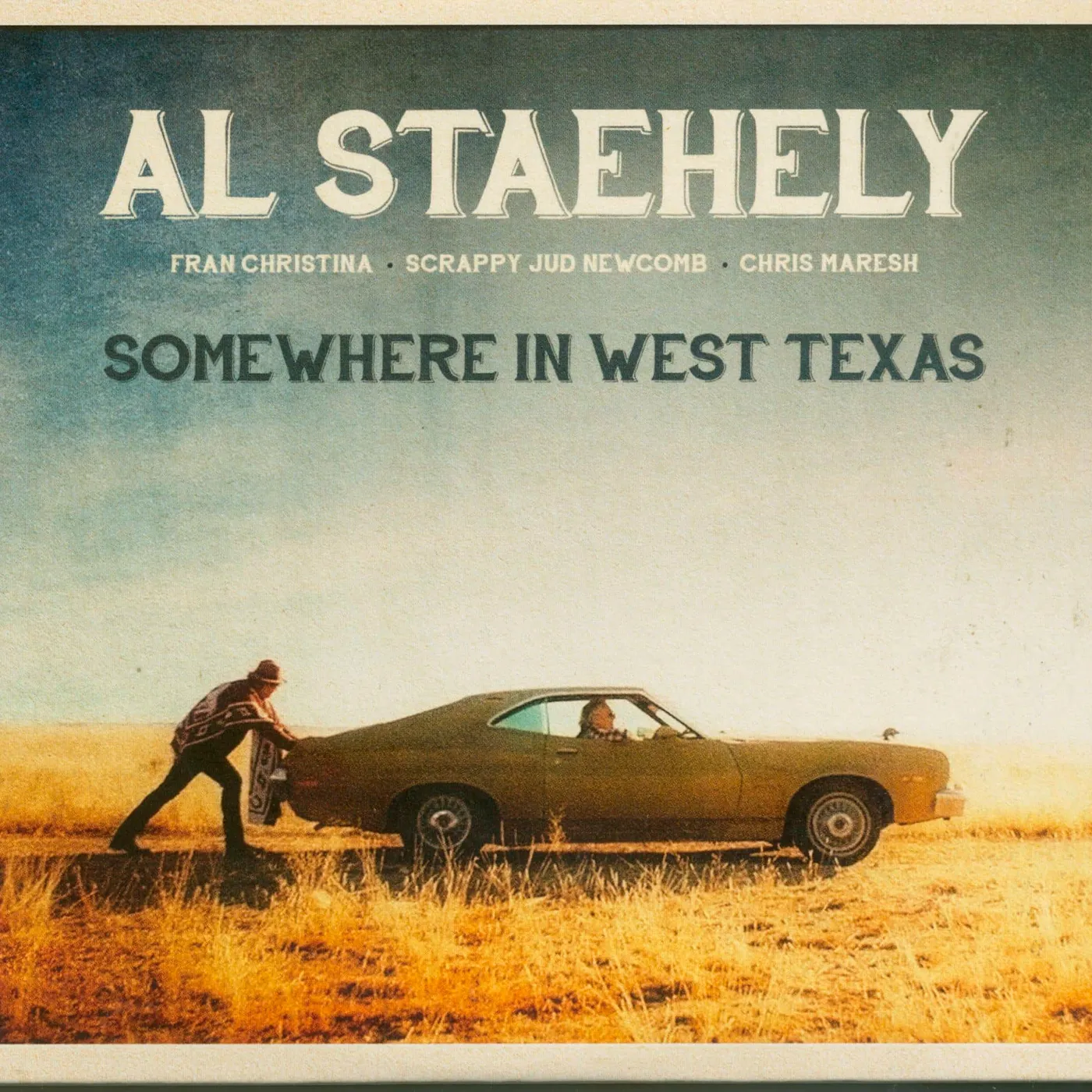 Al Staehely SOMEWHERE IN WEST TEXAS Vinyl Record