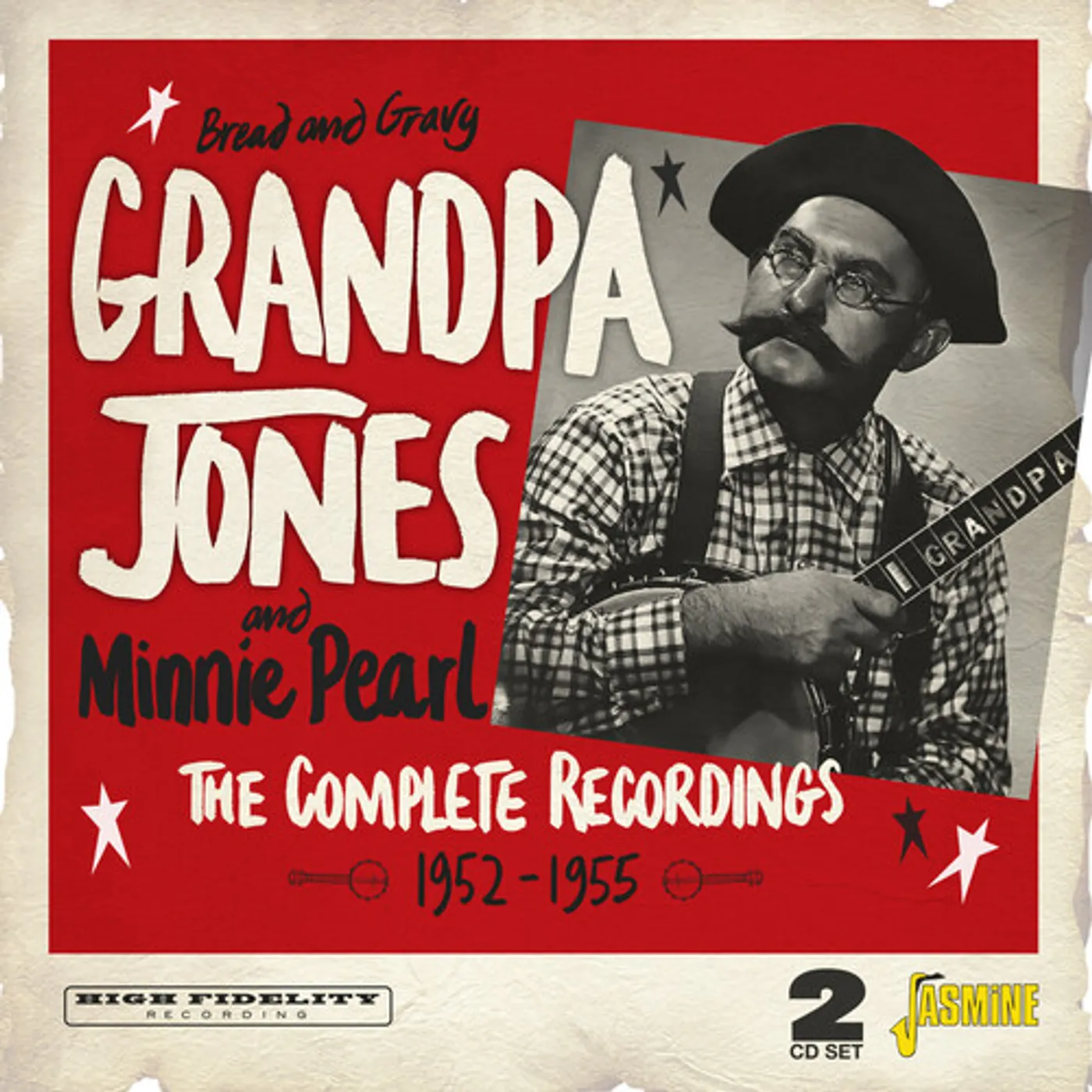 Grandpa Jones BREAD & GRAVY: THE COMPLETE RECORDINGS 1952-1955 CD