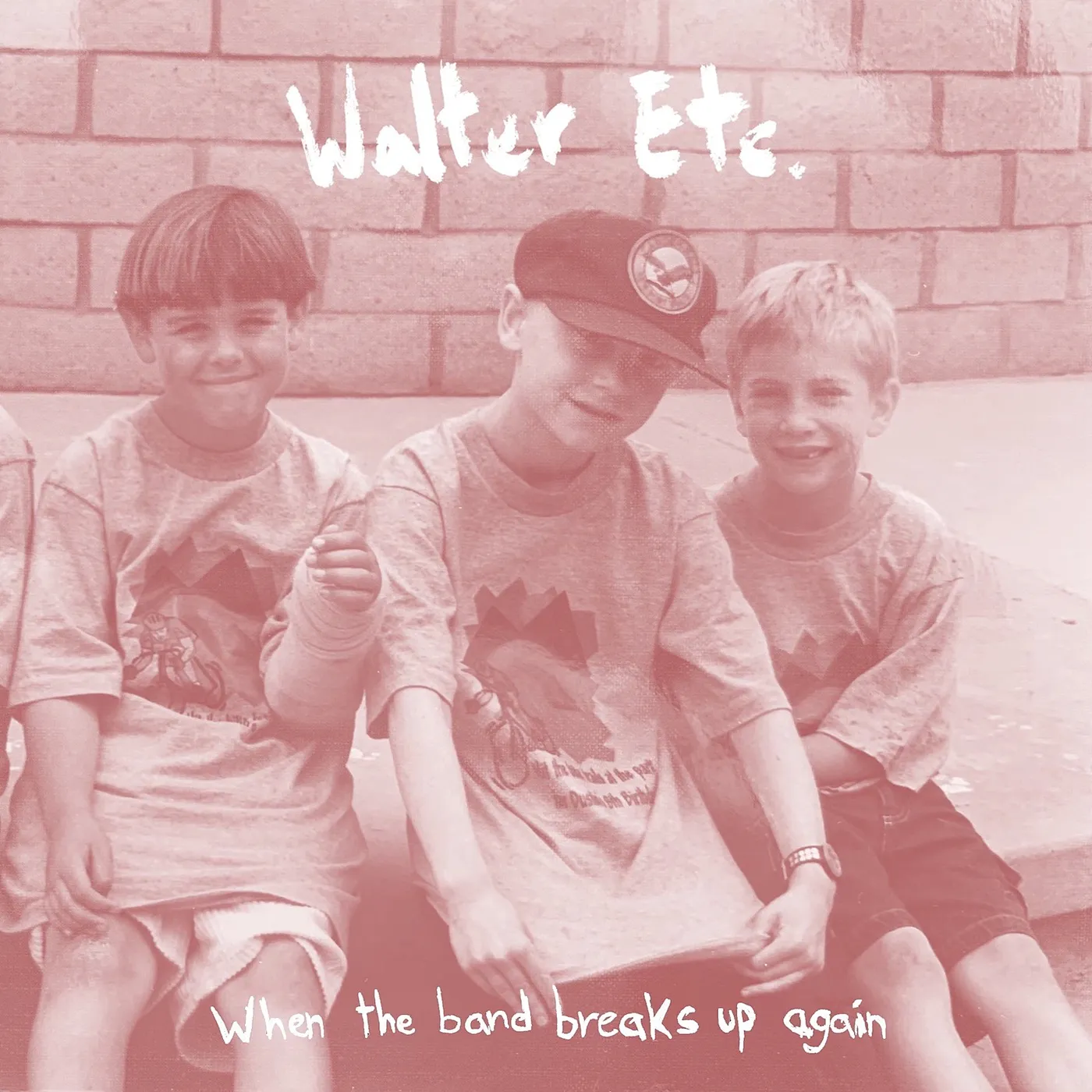 Walter Etc. WHEN THE BAND BREAKS UP AGAIN Vinyl Record