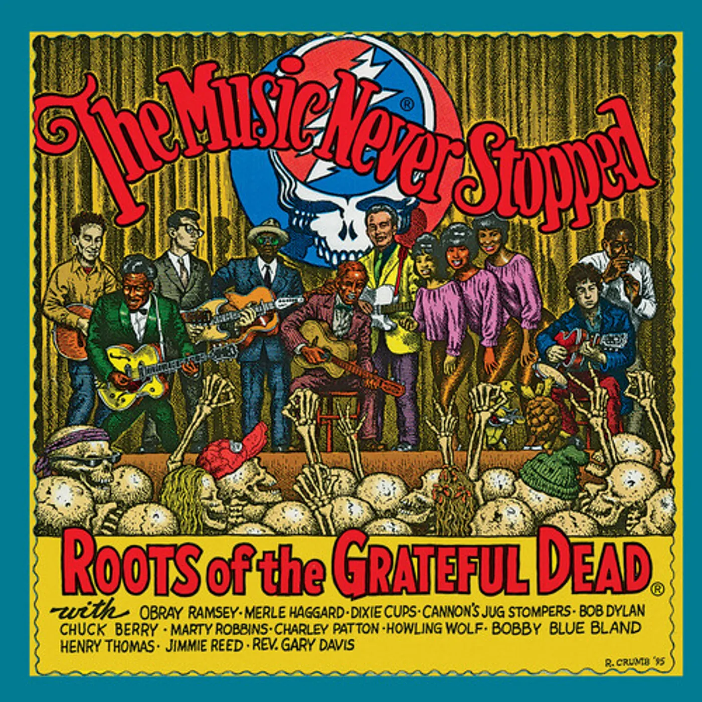 MUSIC NEVER STOPPED: ROOTS OF THE GRATEFUL DEAD Vinyl Record