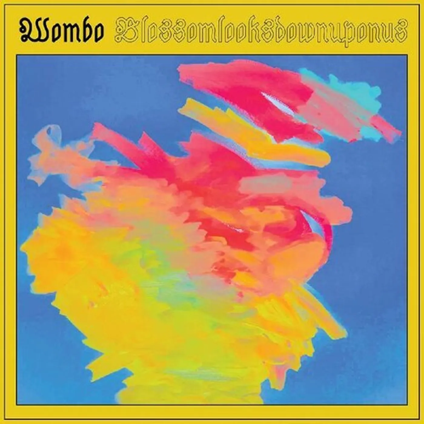 Wombo Blossomlooksdownuponus Vinyl Record