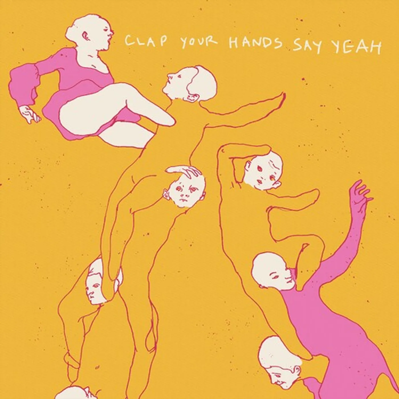 CLAP YOUR HANDS SAY YEAH Vinyl Record