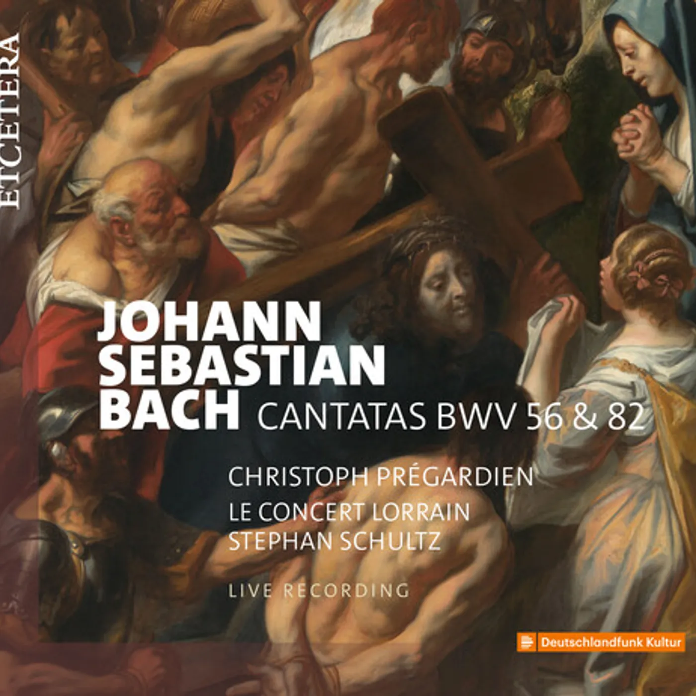 Le Concert Lorrain J.S. BACH: CANTATAS BWV 56 & 82 CD