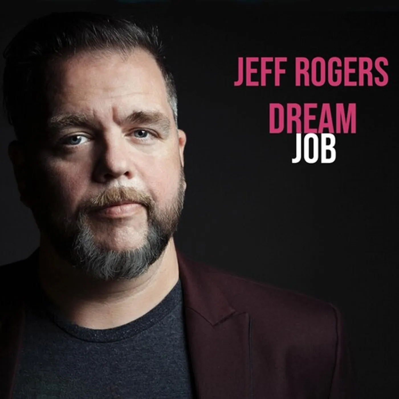 Jeff Rogers DREAM JOB CD