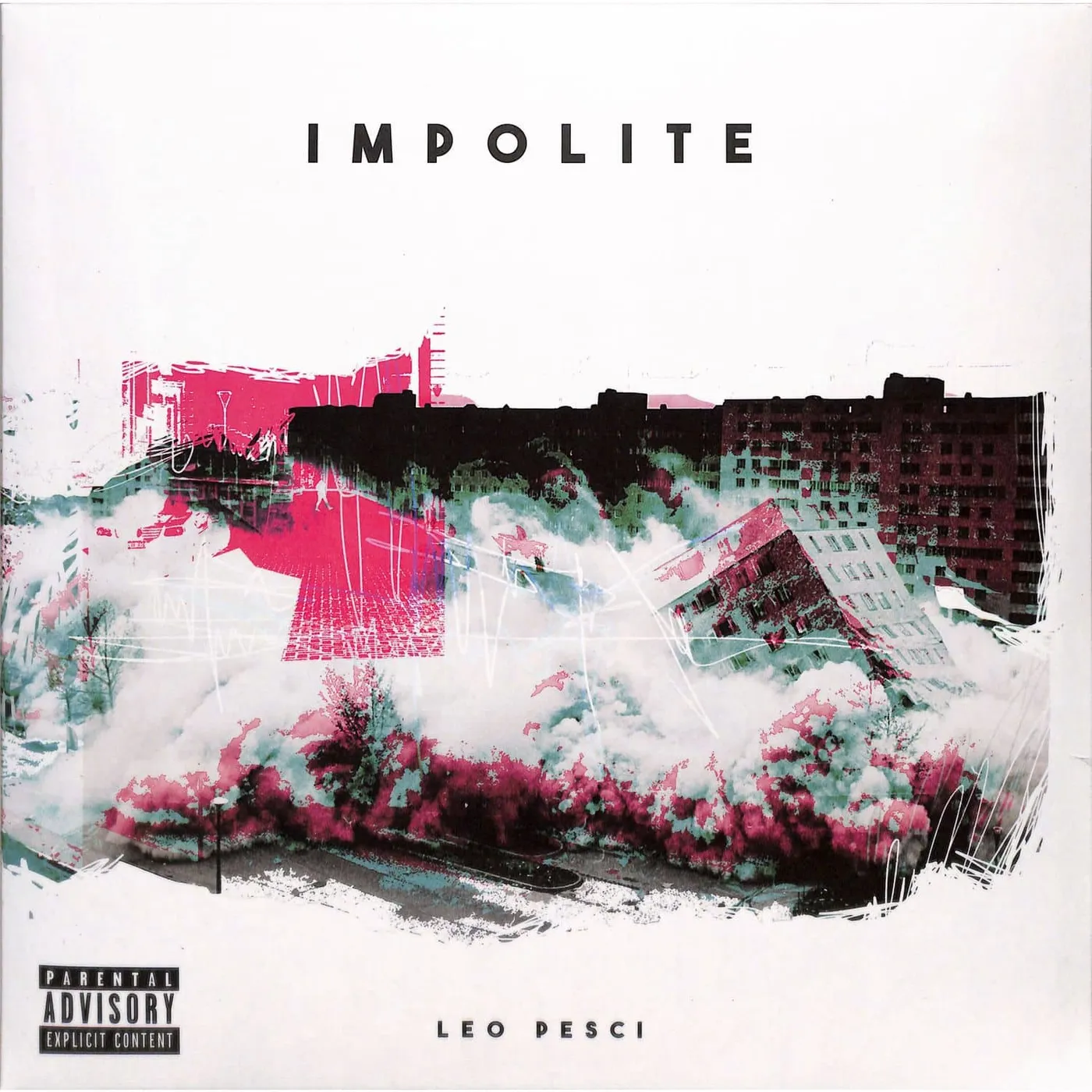 Leo Pesci IMPOLITE Vinyl Record