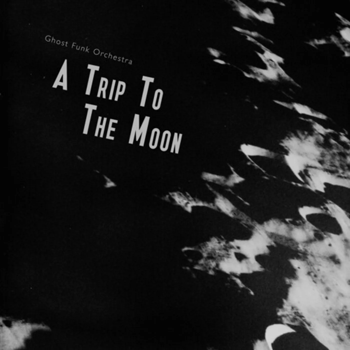 Ghost Funk Orchestra A TRIP TO THE MOON Vinyl Record