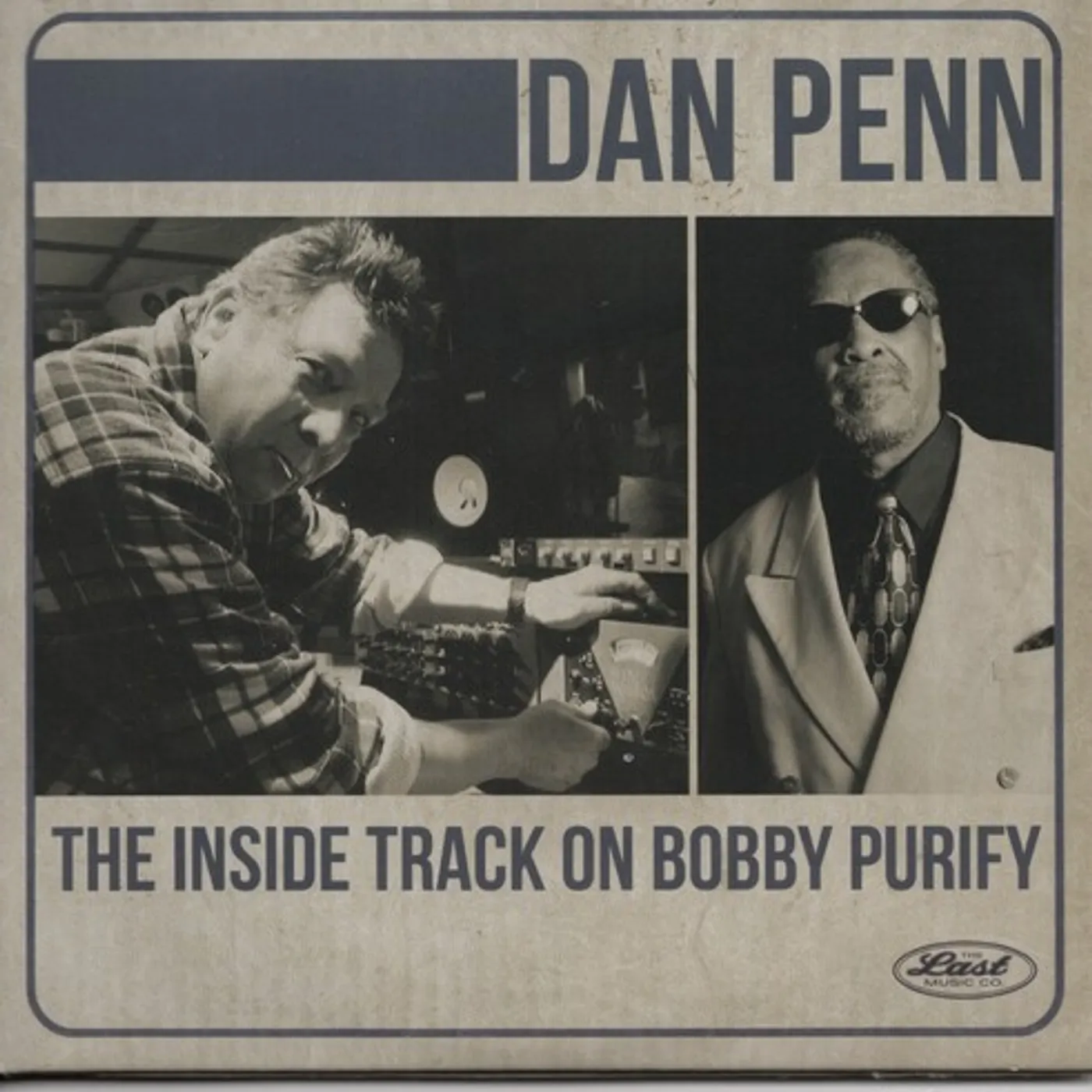 Dan Penn INSIDE TRACK ON BOBBY PURIFY CD