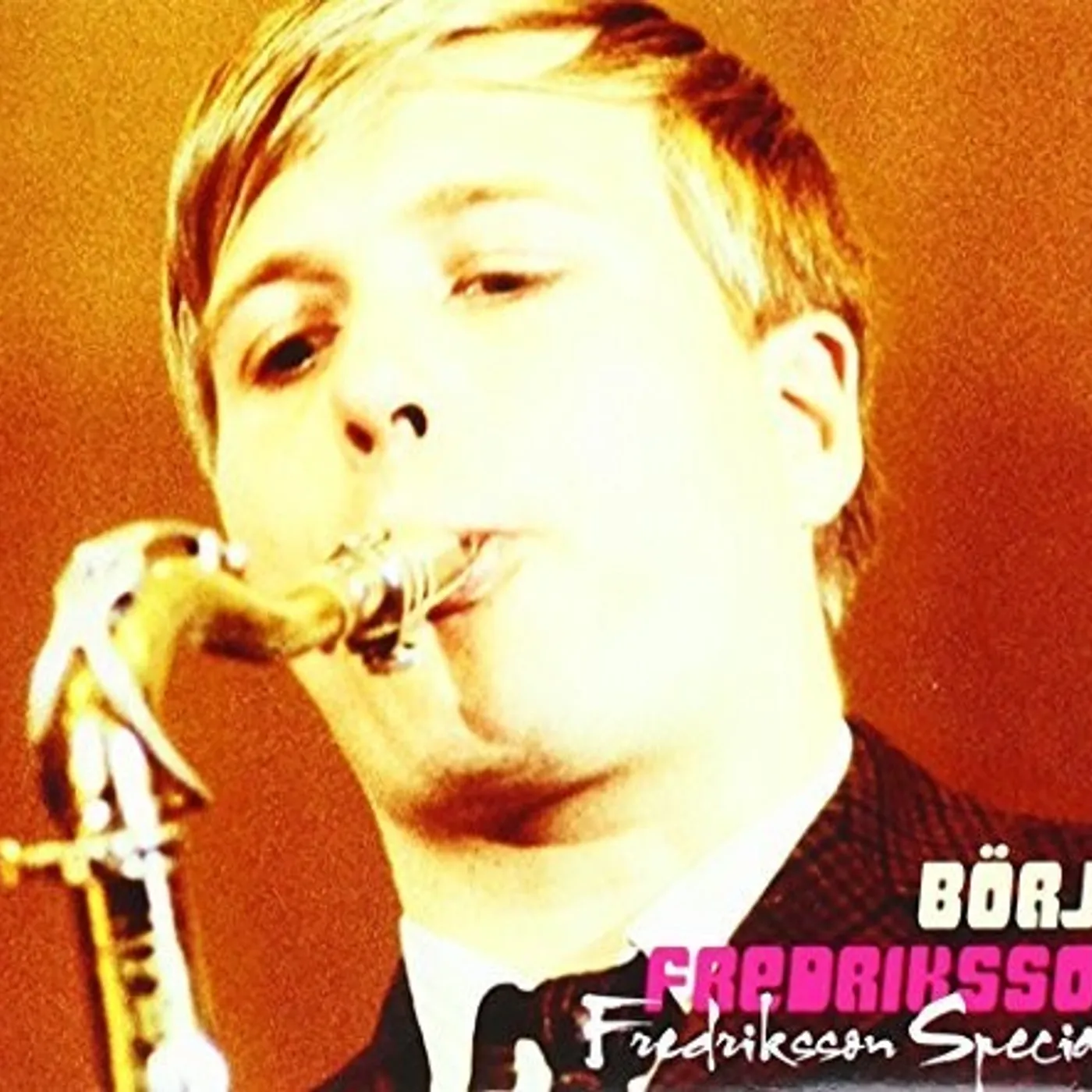 Borje Fredriksson FREDRIKSSON SPECIAL CD